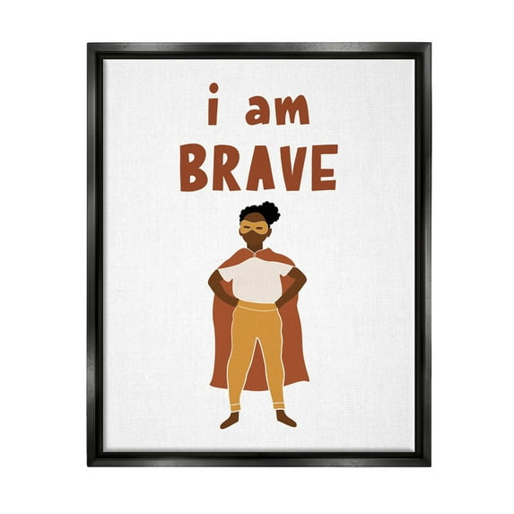 Stupell Industries I Am Brave Courageous Phrase Motivational Super Hero Graphic Art Jet Black Floating Framed Canvas Print Wall Art, Design by JJ Design House LLC