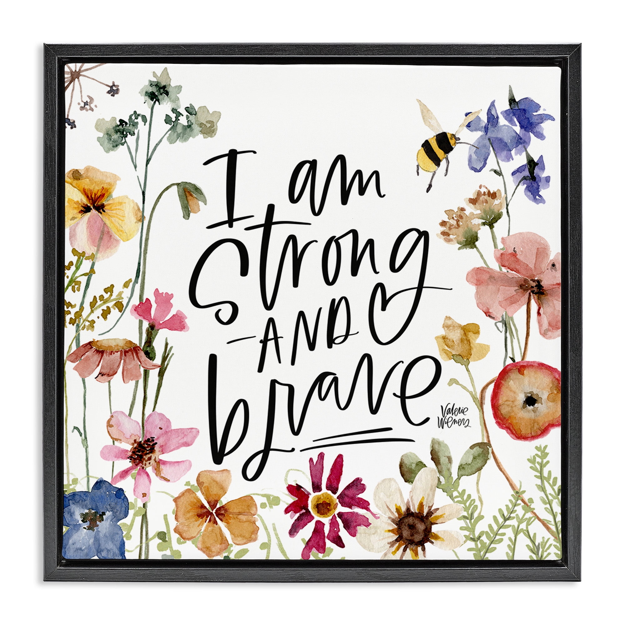 Stupell Industries I Am Strong & Brave Inspirational Botanical & Floral Painting Black Floater Framed Canvas Art Print Wall Art, 18 x 18