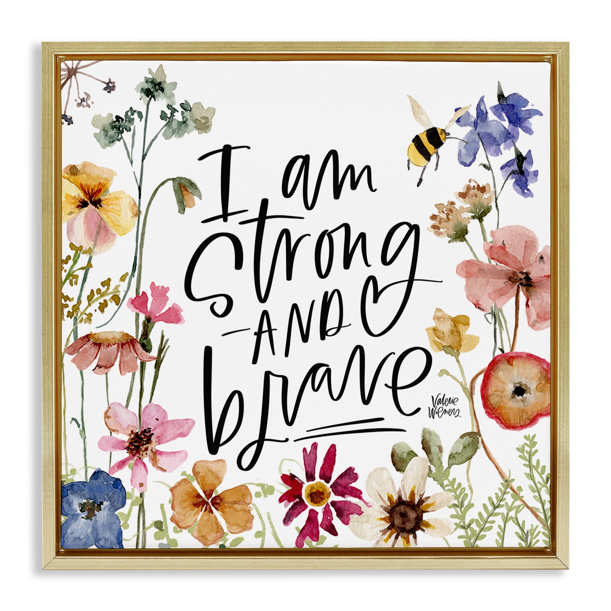 Stupell Industries I Am Strong & Brave Inspirational Botanical & Floral Painting Gold Floater Framed Canvas Art Print Wall Art, 18 x 18