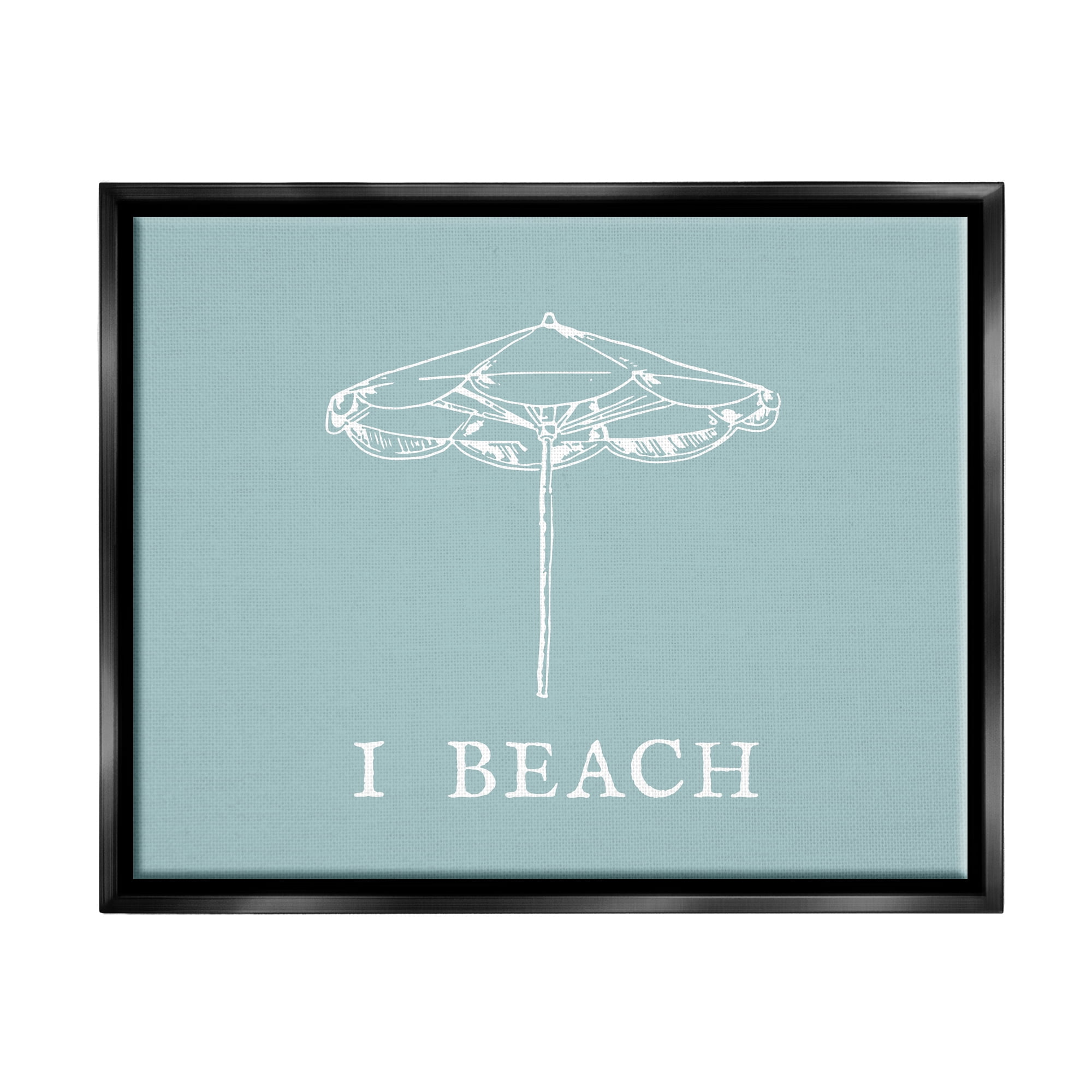 Stupell Industries I Beach Phrase with Umbrella Inspirational Painting Black Floater Framed Canvas Art Print Wall Art, 21 x 17
