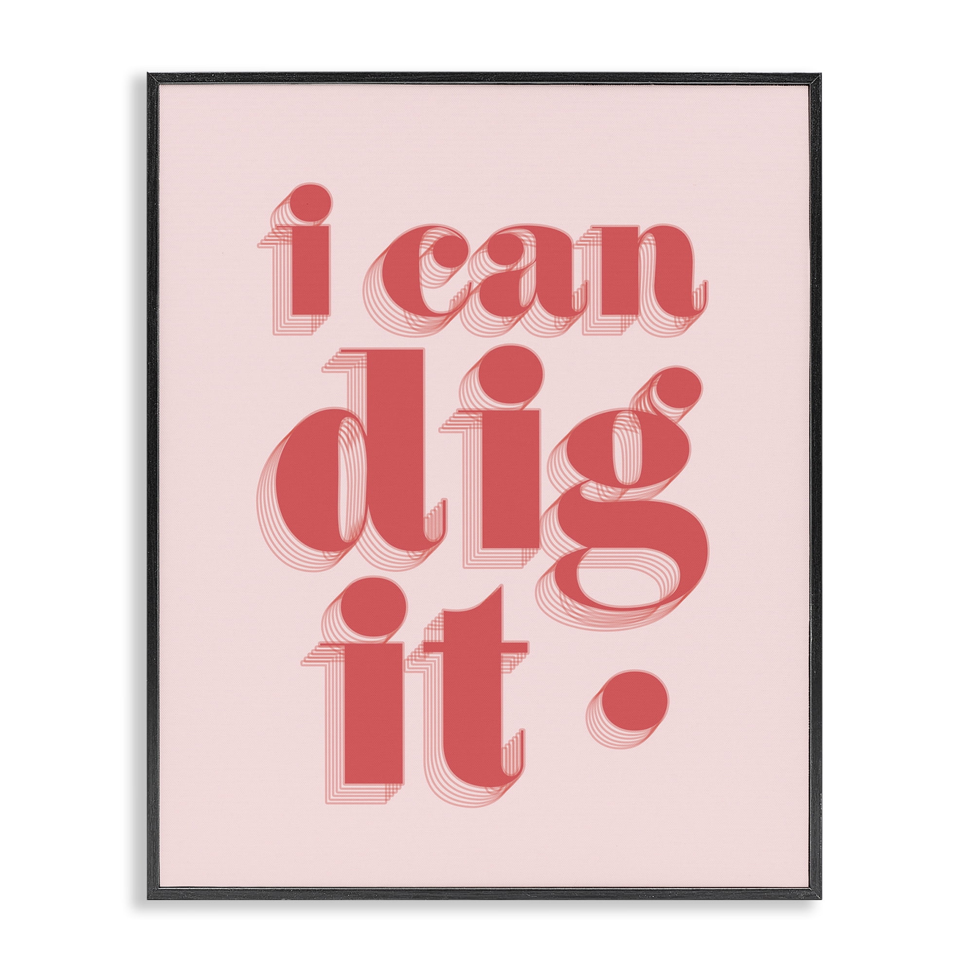 Stupell Industries I Can Dig It Phrase Typography Painting Black Framed Art Print Wall Art, 24 x 30