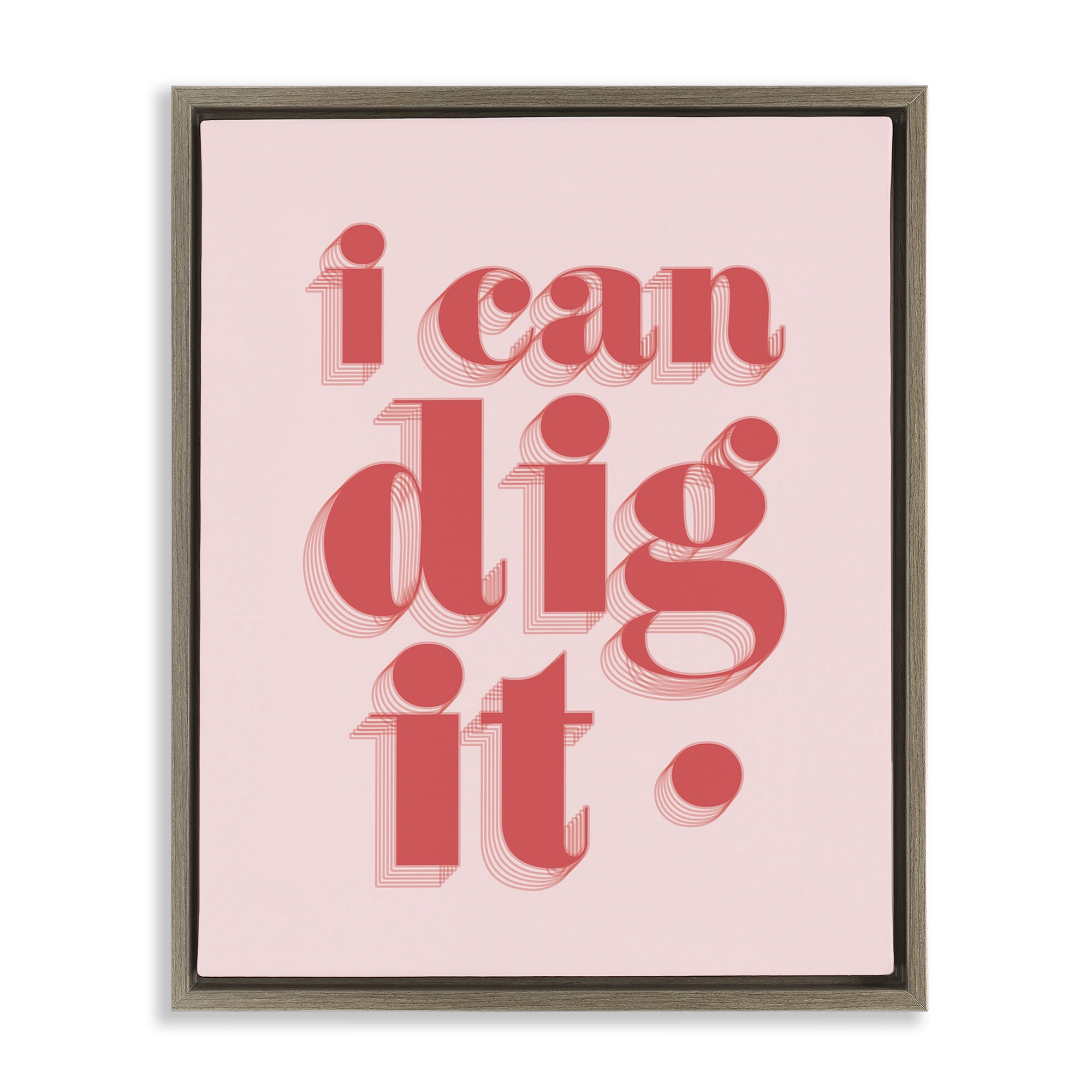 Stupell Industries I Can Dig It Phrase Typography Painting Brown Floater Framed Art Print Wall Art, 17 x 21