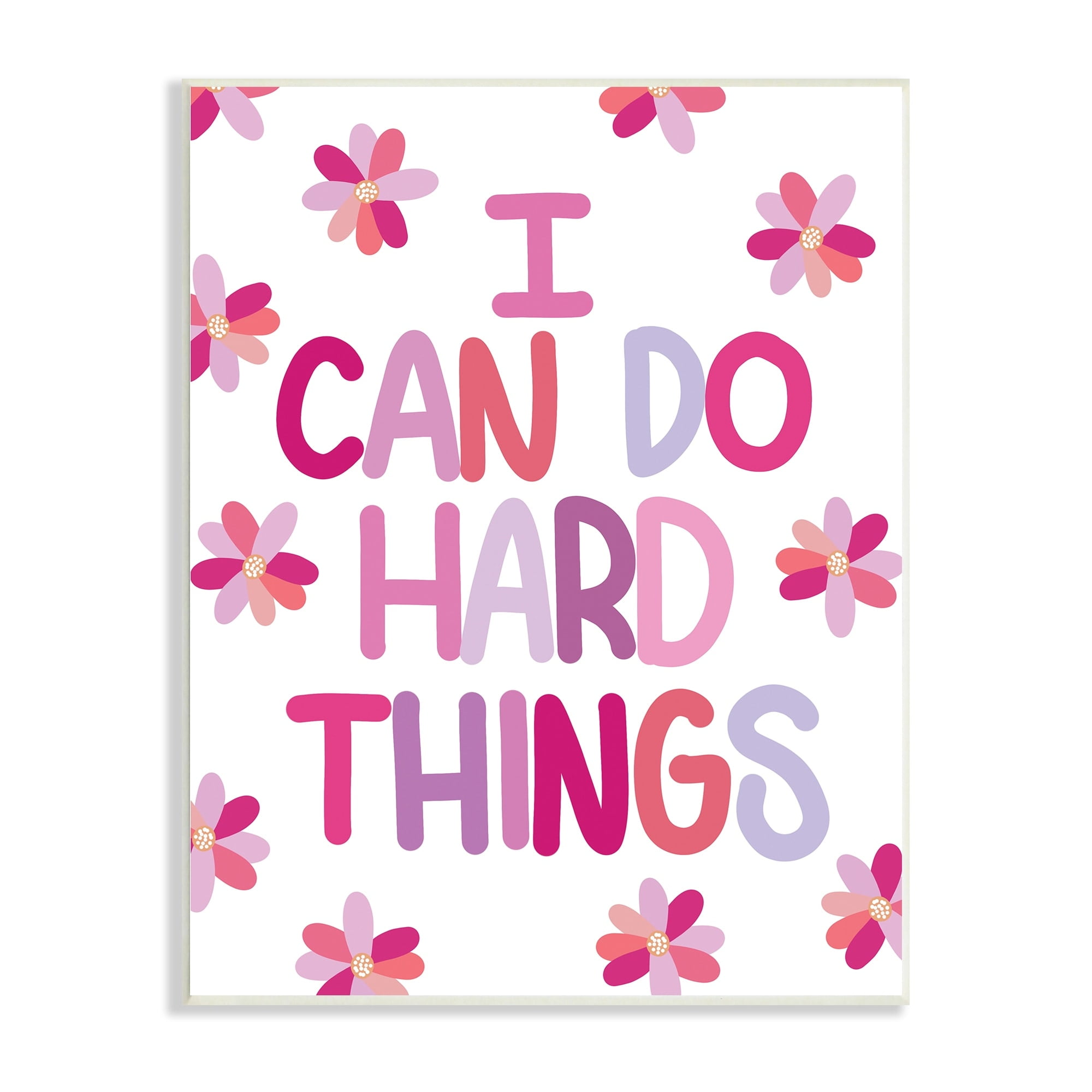 Stupell Industries I Can Do Hard Things Humorous Floral Pattern Wood Wall Art, 10 x 15, Design by Emily Cromwell