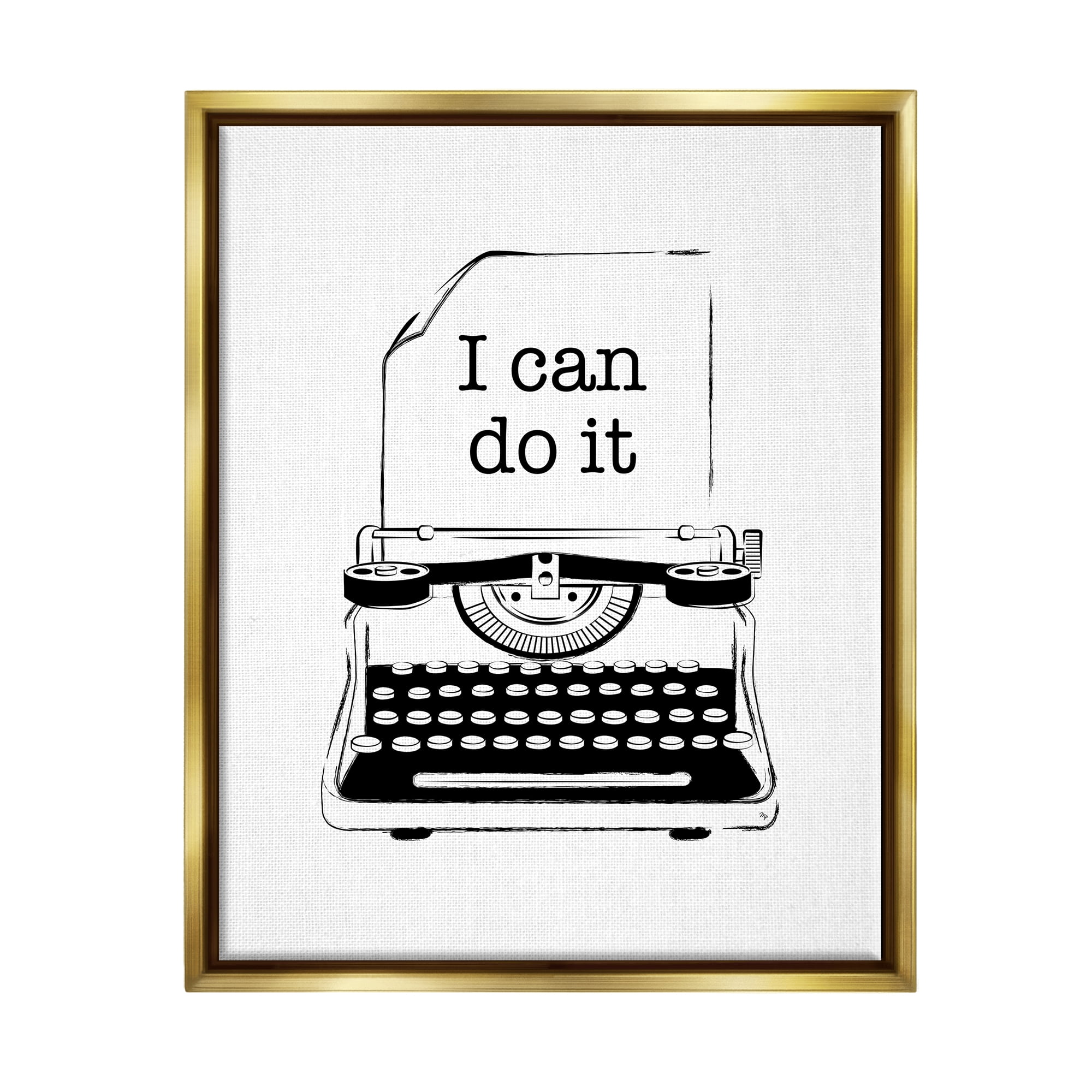 Stupell Industries I Can Do It Typewriter Typography Painting Gold Floater Framed Canvas Art Print Wall Art, 17 x 21