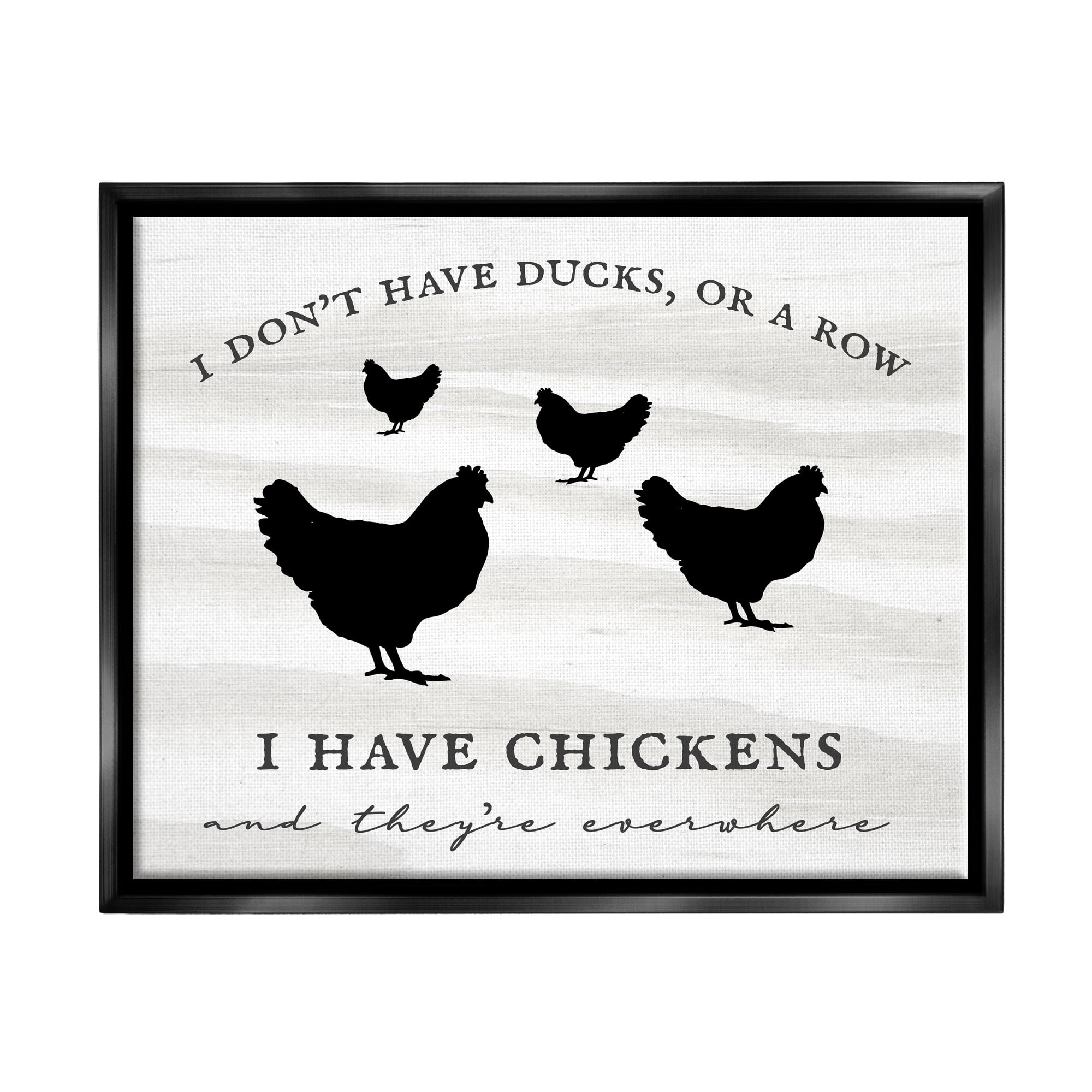 Stupell Industries I Have Chickens Fun Farmhouse Country Typography Sign Graphic Art Jet Black Floating Framed Canvas Print Wall Art, Design by Daphne Polselli