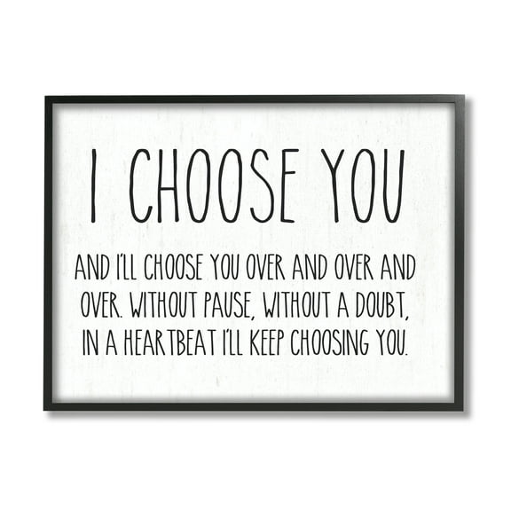 Stupell Industries I Choose You Romantic Love Quote Casual Typography Graphic Art Black Framed Art Print Wall Art, Design by Lettered and Lined