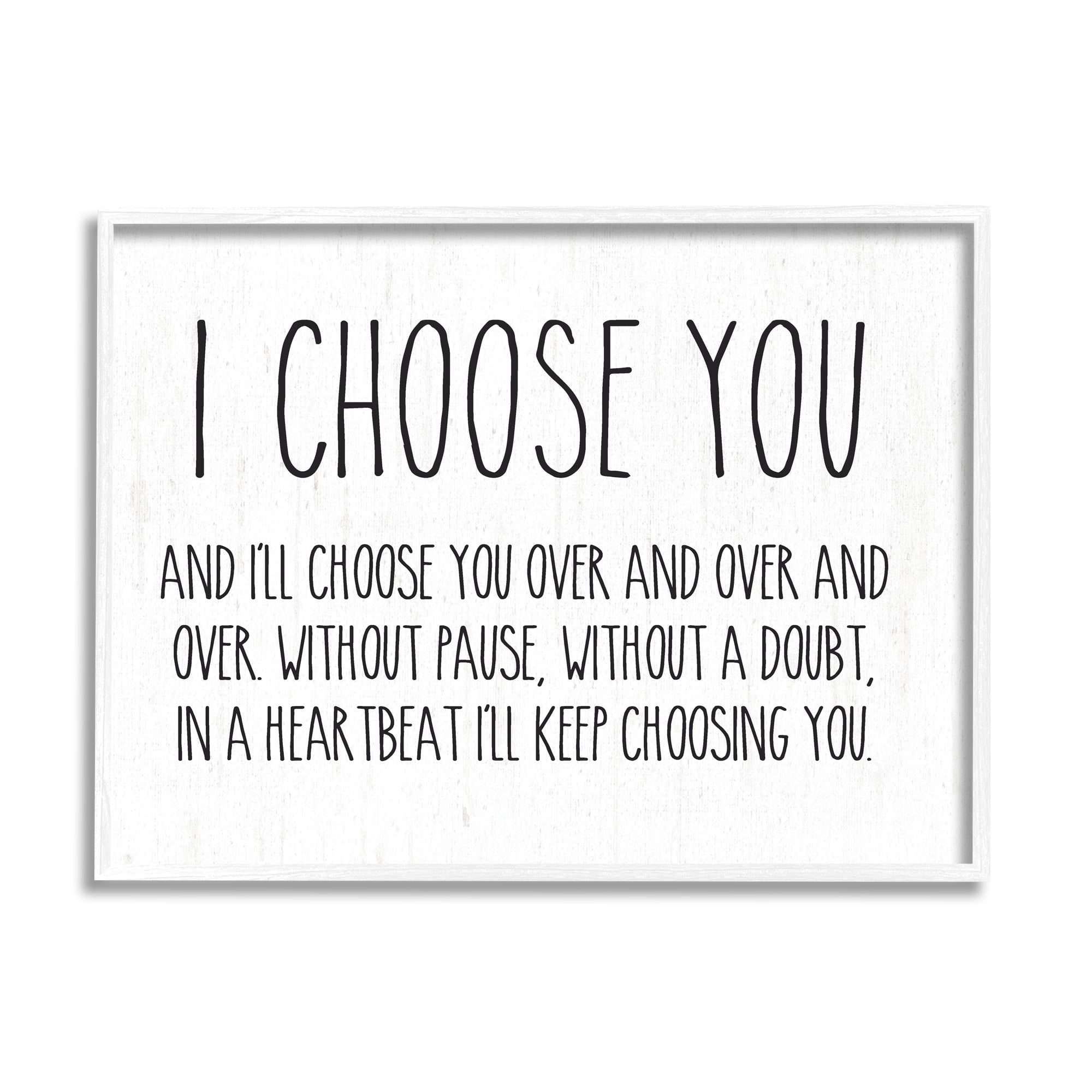Stupell Industries I Choose You Romantic Love Quote Casual Typography Graphic Art White Framed Art Print Wall Art, Design by Lettered and Lined