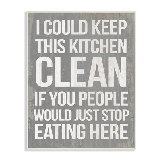 Stupell Industries I Could Keep This Kitchen Clean Funny Home Quote Graphic Art Unframed Art Print Wall Art, 13x19, by Daphne Polselli
