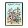 thumbnail image 1 of Stupell Industries I Decorate With Cats Funny Cartoon Pet Design Framed Wall Art by Gary Patterson, 1 of 8