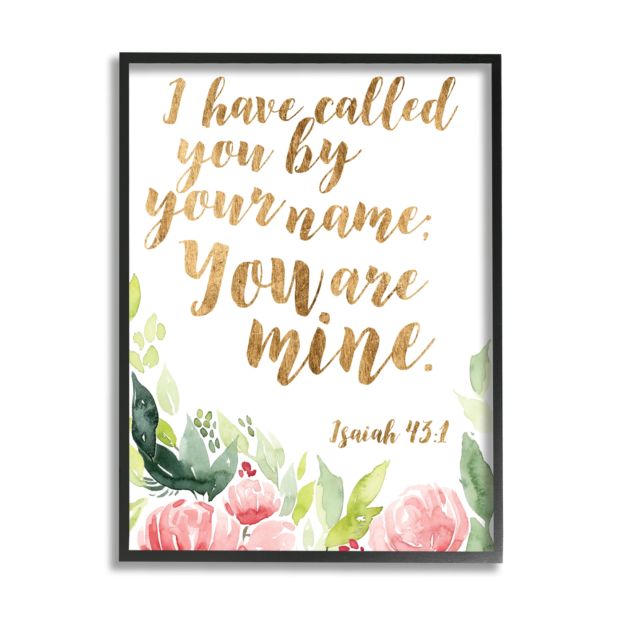 Stupell Industries I Have Called You Spiritual Isaiah 43:1 Fresh Pink Florals, 24 x 30, Designed by Studio W