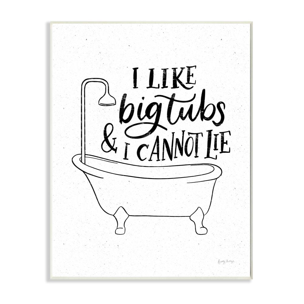 Stupell Industries I Like Big Tubs Bathroom Joke Black White Word Parody Wall Plaque Design by Becky Thorns, 10" x 15", Wall Plaque