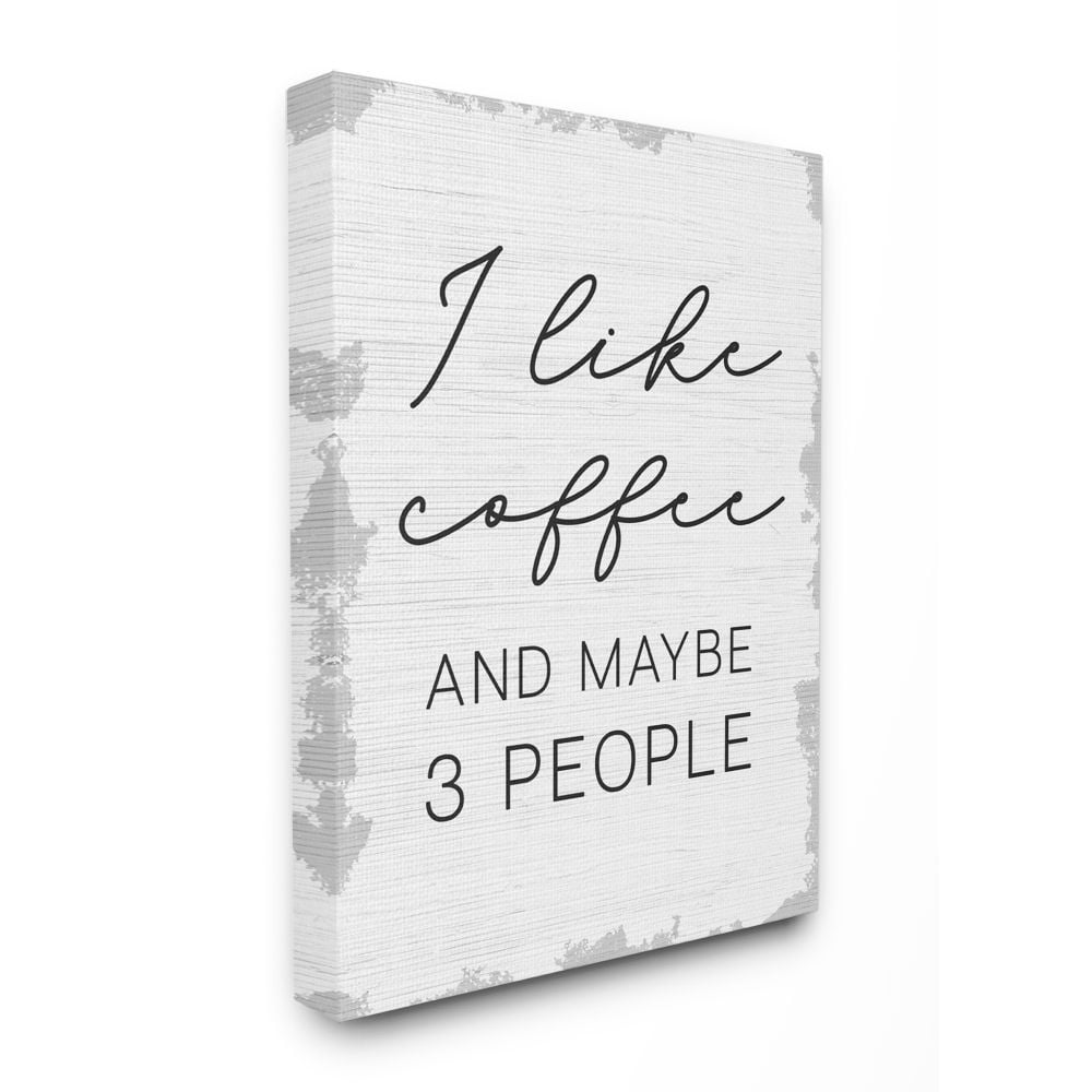 Stupell Industries I Like Coffee and Three People Quote Introvert Humor Canvas Wall Art Design by Daphne Polselli