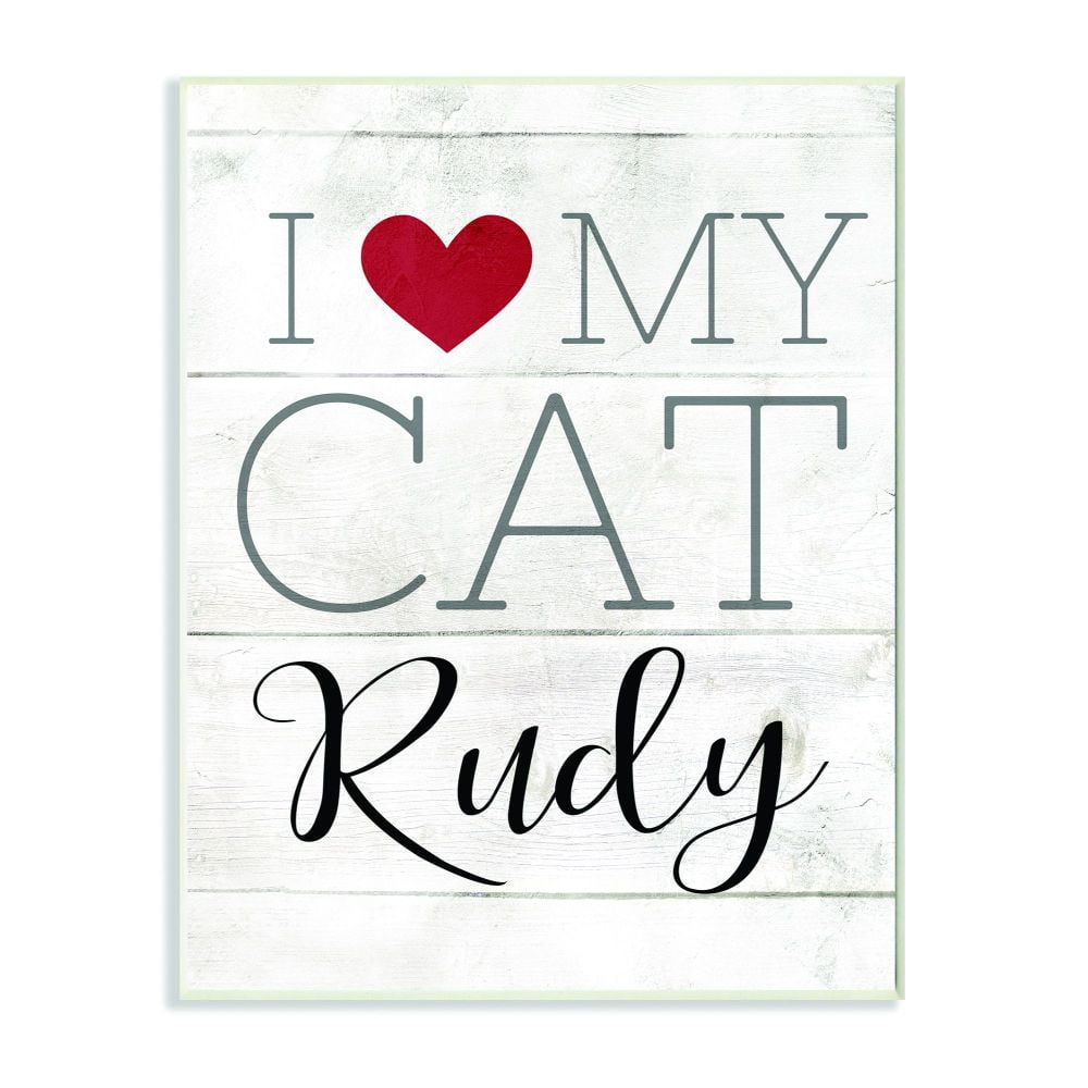 Stupell Industries I Love My Cat Personalized Pet Animals & Insects Painting Unframed Art Print Wall Art, 10 x 15