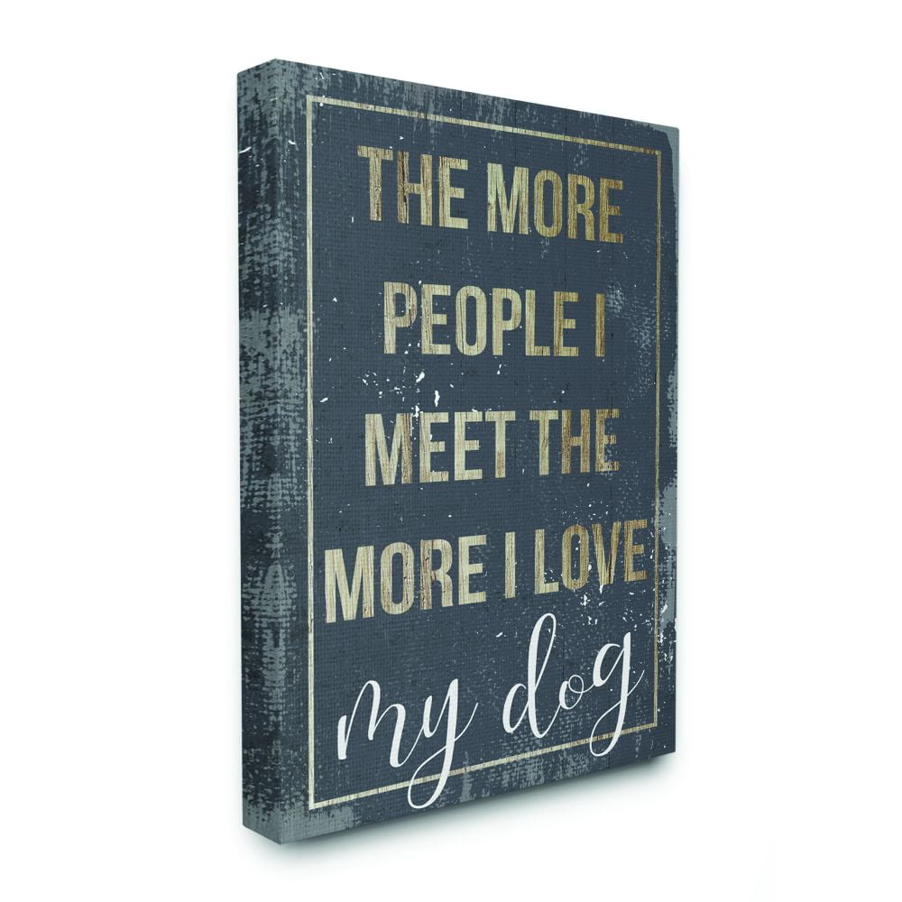 Stupell Industries I Love My Dog Funny Word Pet Animal Textured Design Super Canvas Wall Art by Daphne Polselli
