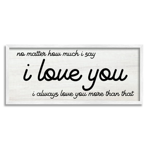 Stupell Industries I Love You More Romantic Inspirational Painting White Framed Art Print Wall Art