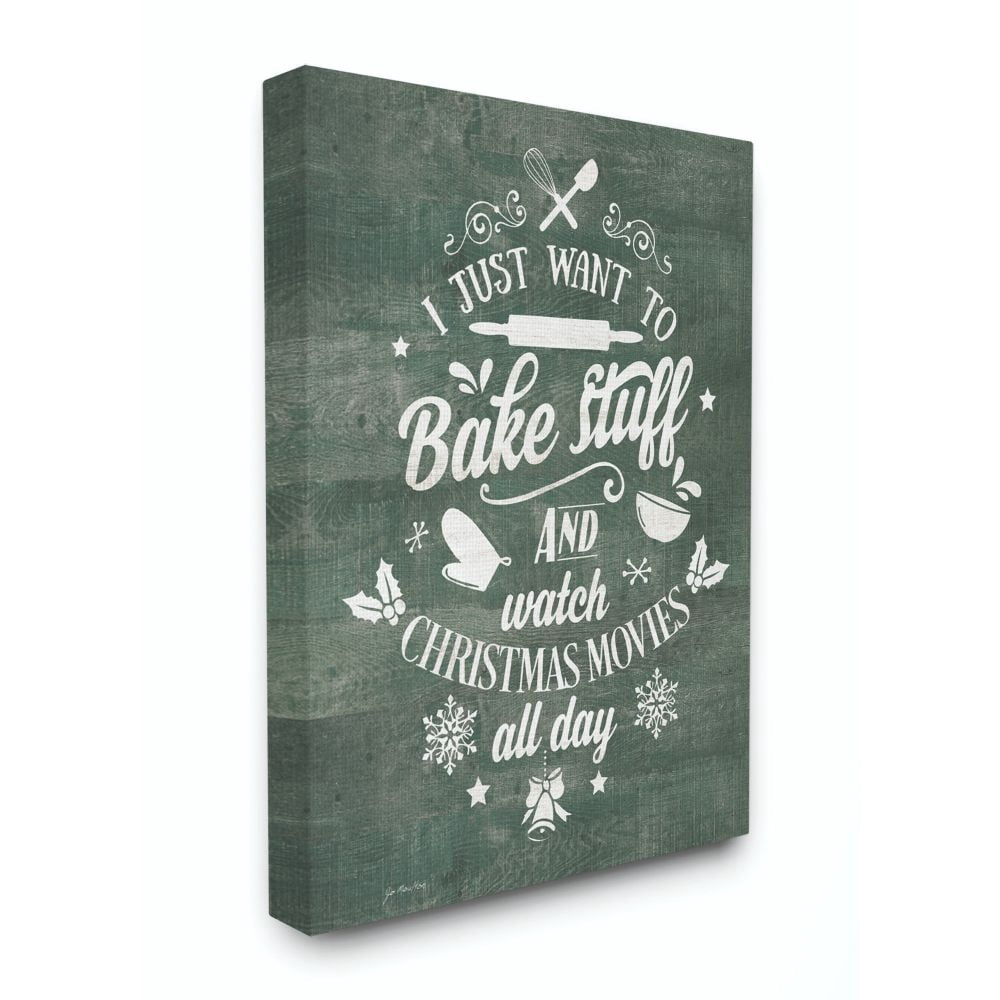 Stupell Industries I Want To Bake Stuff Christmas Holiday Green Word DesignCanvas Wall Art By Artist Jo Moulton