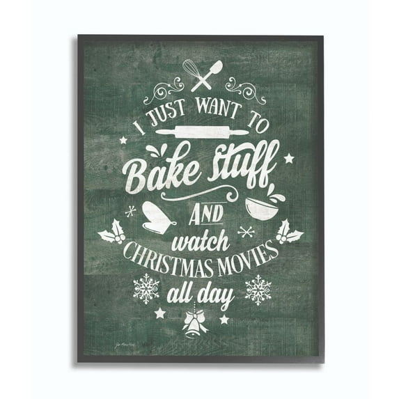 Stupell Industries I Want To Bake Stuff Christmas Holiday Green Word DesignFramed Wall Art By Artist Jo Moulton