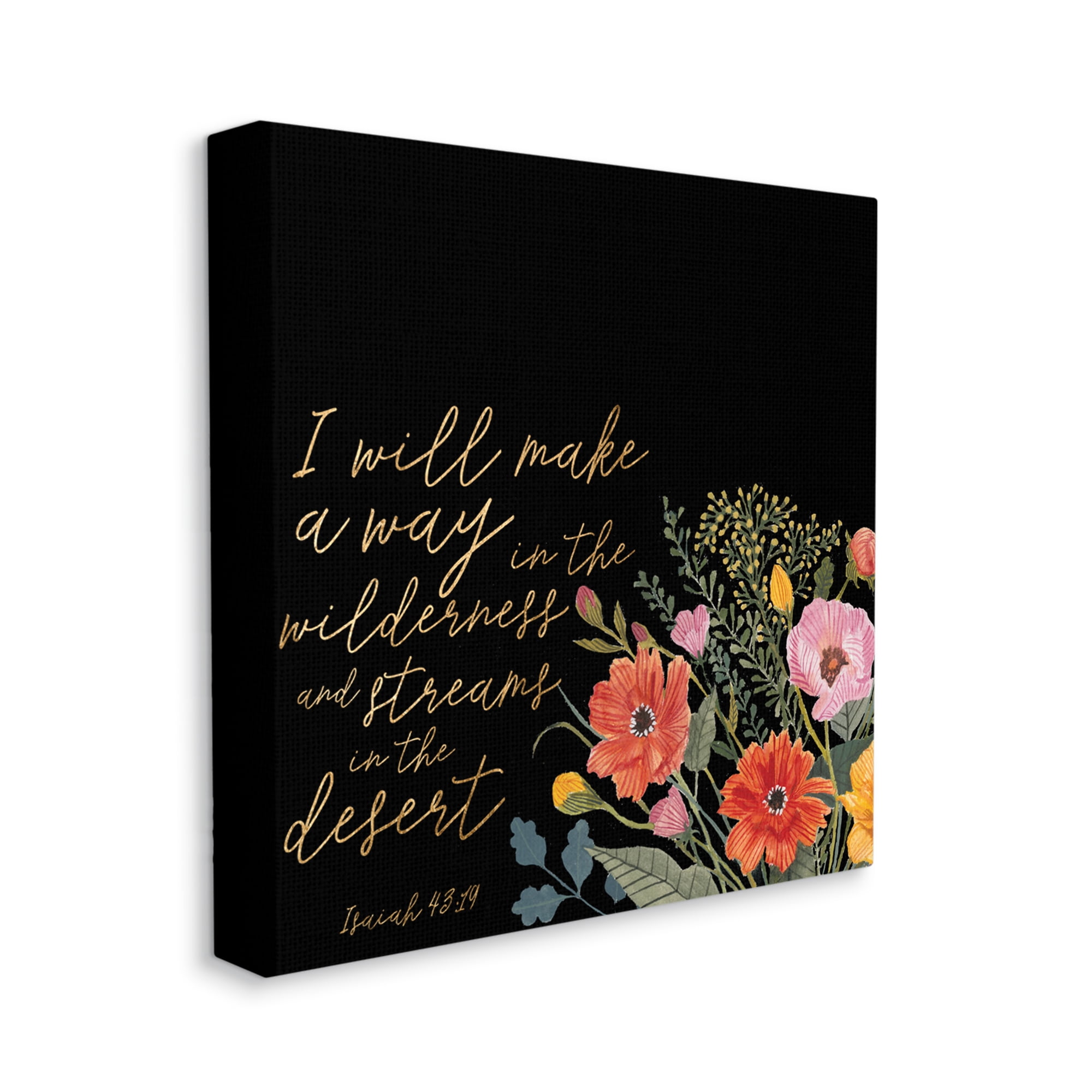 Stupell Industries I Will Make Way Isaiah 43:19 Spring Florals over Black, 30 x 30, Designed by Studio W