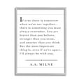 thumbnail image 1 of Stupell Industries I'll Always Be With You A.A. Milne Graphic Art Gray Framed Art Print Wall Art, 24x30, by Lettered and Lined, 1 of 2