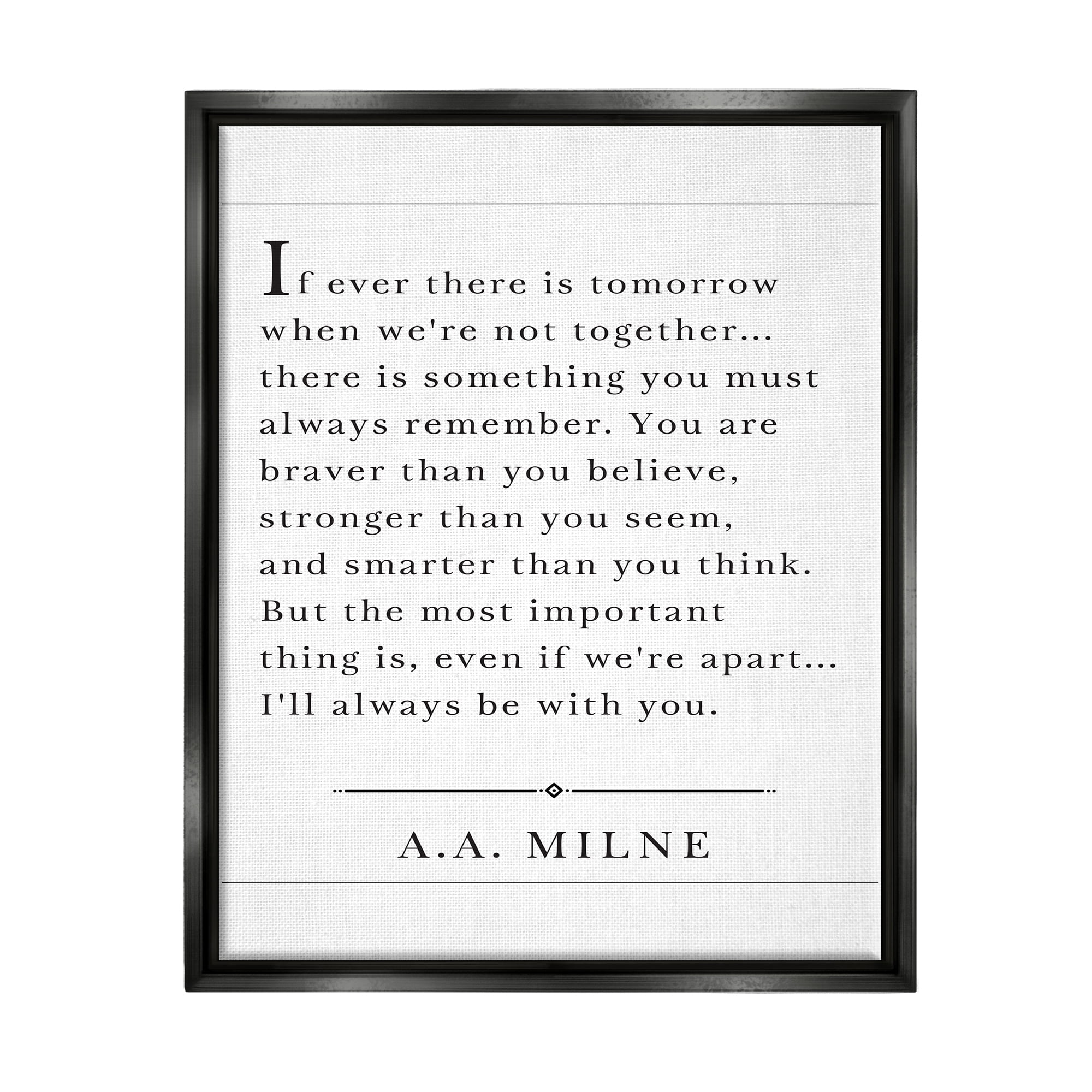 Stupell Industries I'll Always Be With You A.A. Milne Jet Black Framed Floating Canvas Wall Art, 16x20, by Lettered and Lined