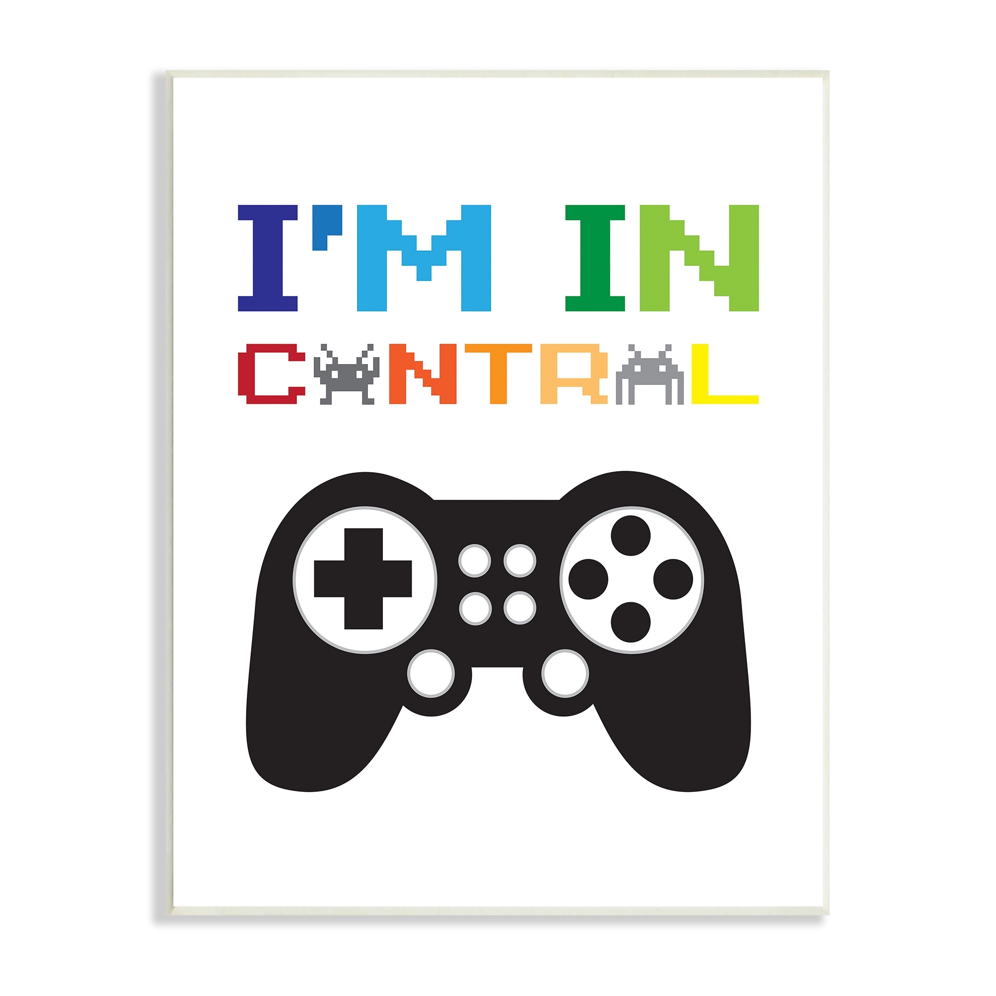 Stupell Industries I'm In Control Phrase Old School Pixelated Video Game Sign,10 x 15, Design by Jennifer McCully