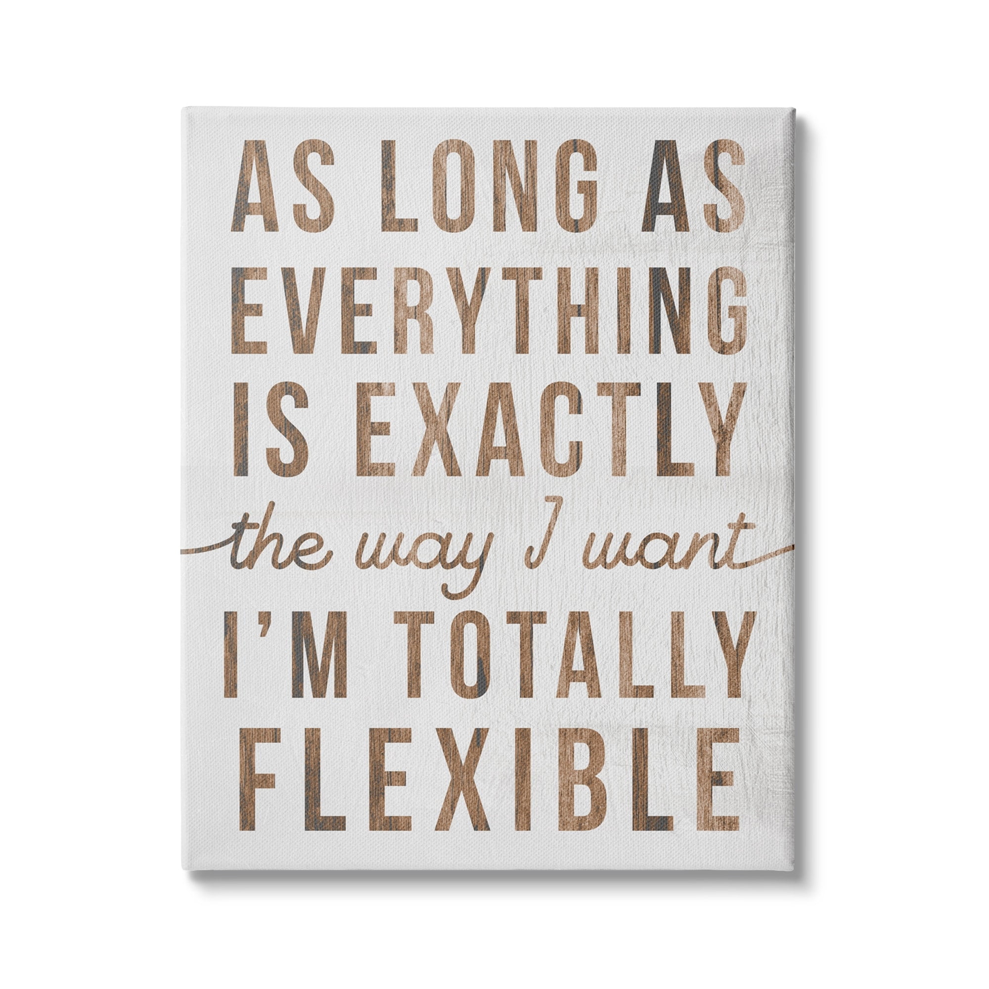 Stupell Industries I'm Totally Flexible Funny Phrase Sassy Sarcastic Humor, 16 x 20, Design by Daphne Polselli