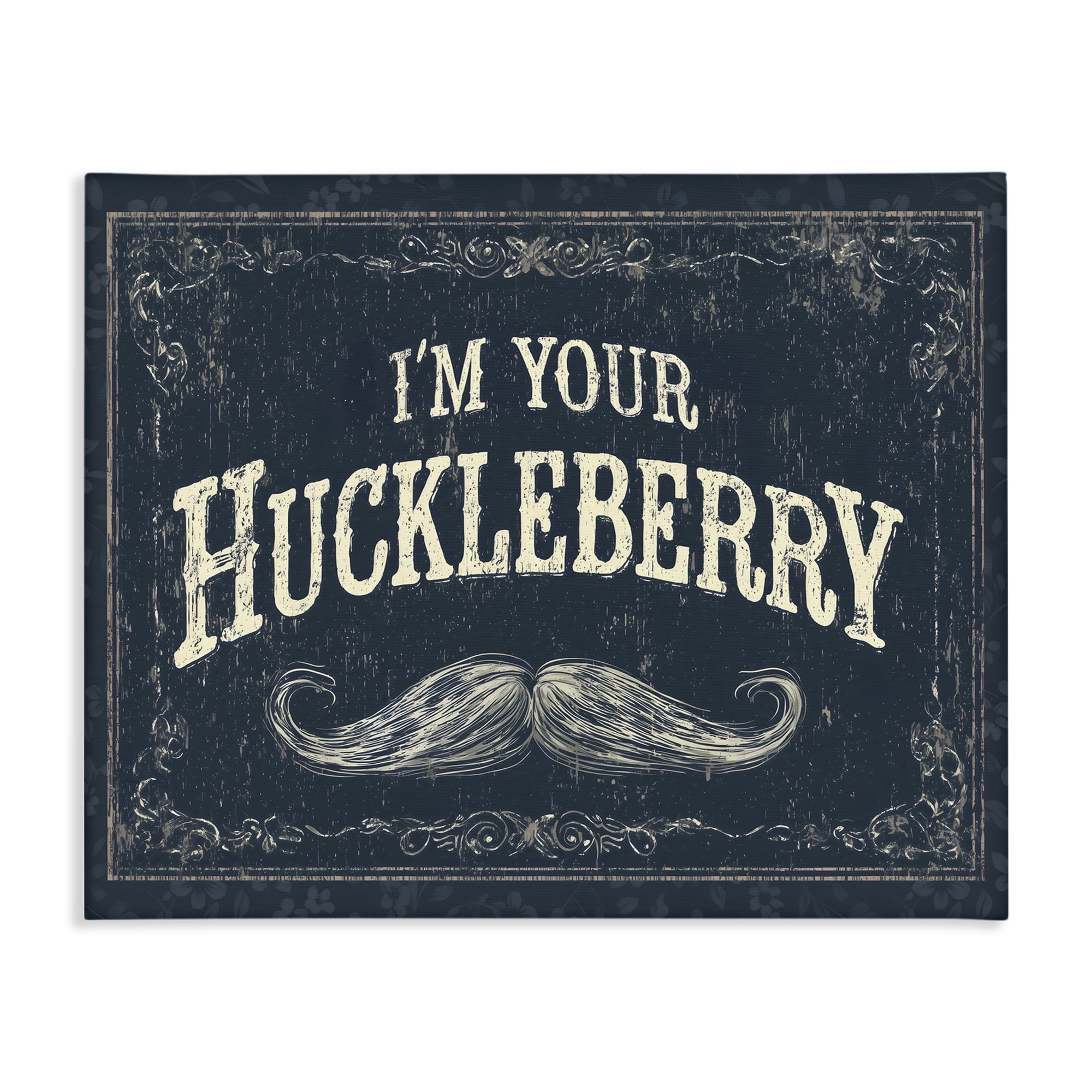 Stupell Industries I'm Your Huckleberry Canvas Wall Art, design by Arlington Prints