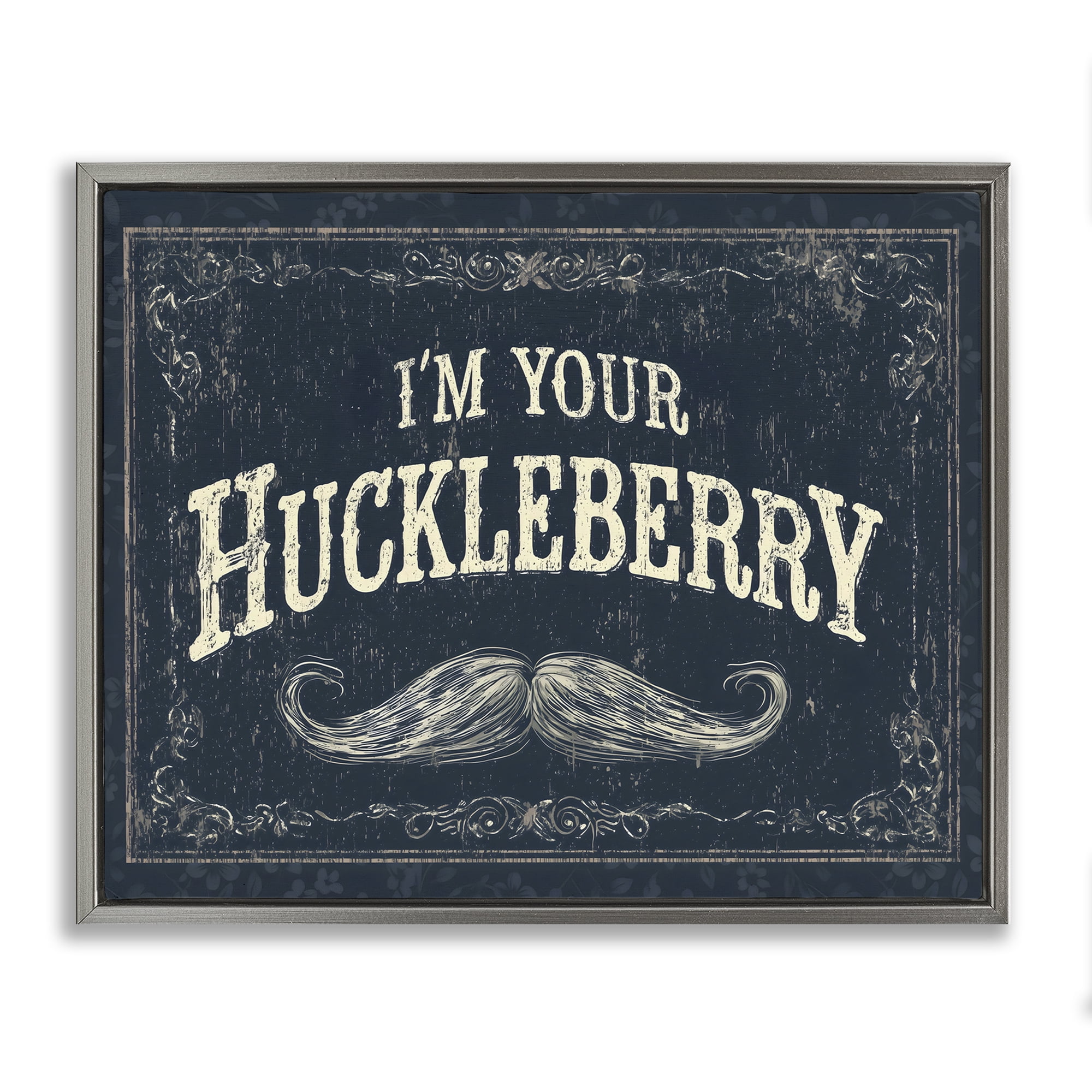 Stupell Industries I'm Your Huckleberry Gray Framed Floater Canvas Wall Art, design by Arlington Prints
