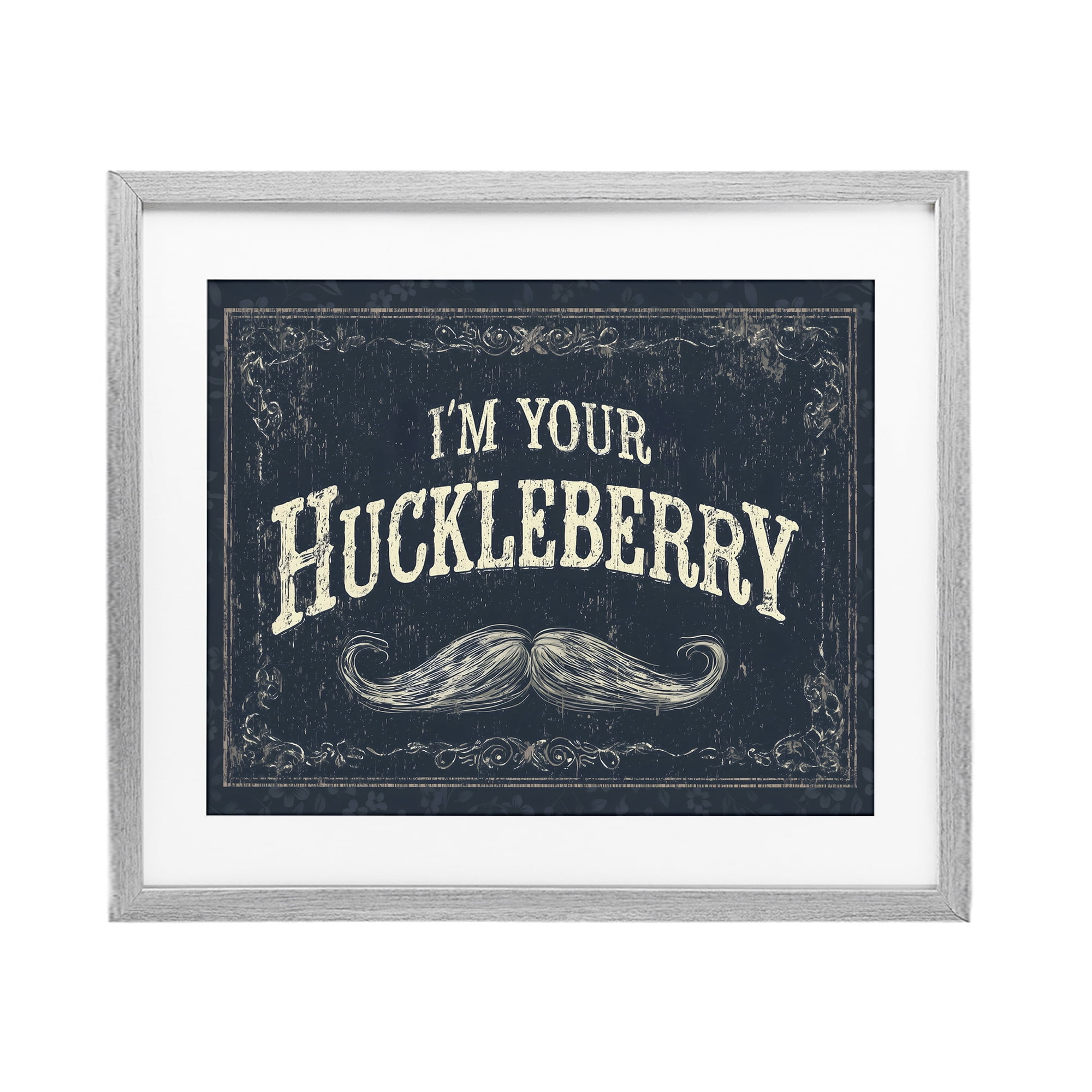 Stupell Industries I'm Your Huckleberry Gray Framed Print Under Glass, design by Arlington Prints
