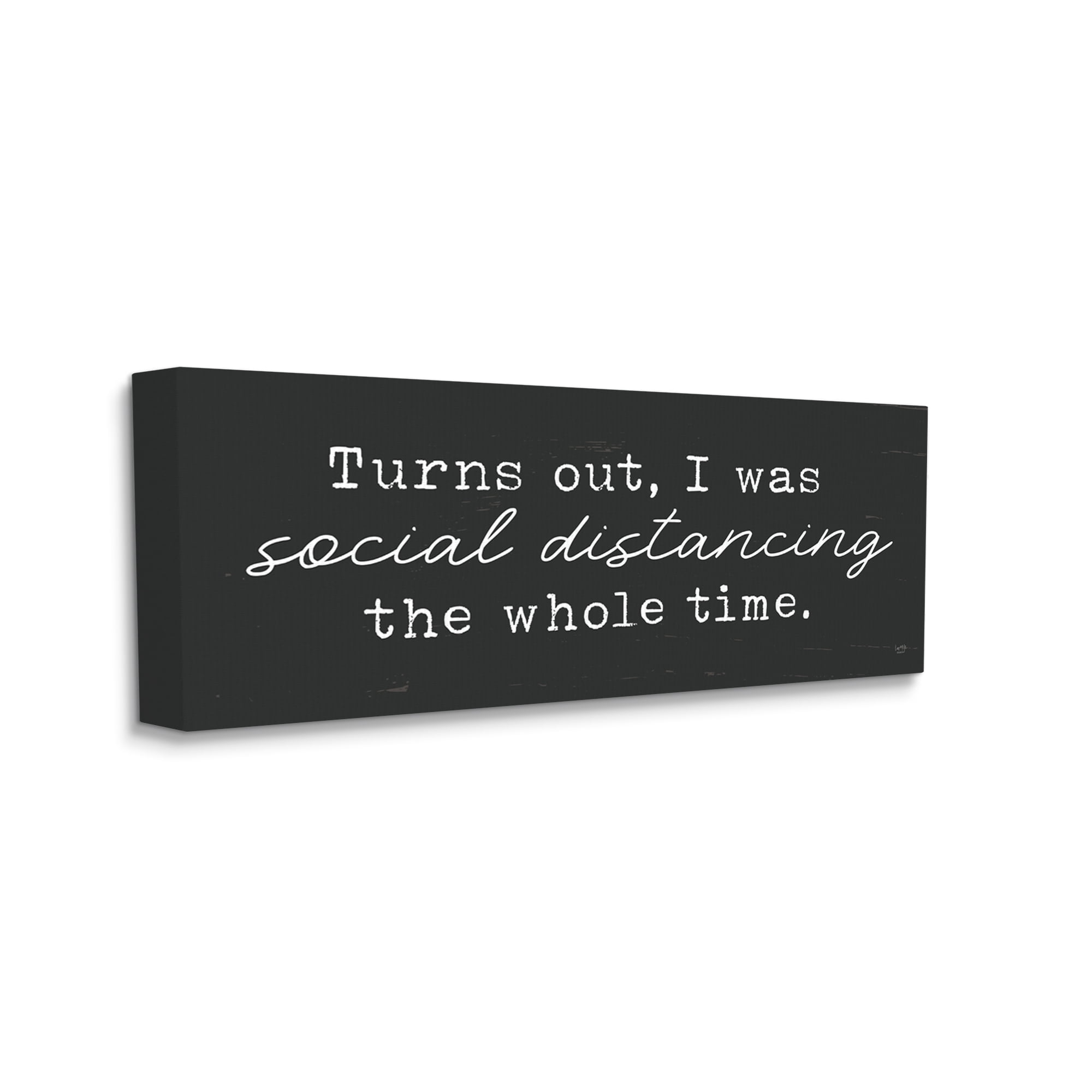 Stupell Industries I've Been Social Distancing Phrase Minimal Grey White Canvas Wall Art by LUX + Me Designs