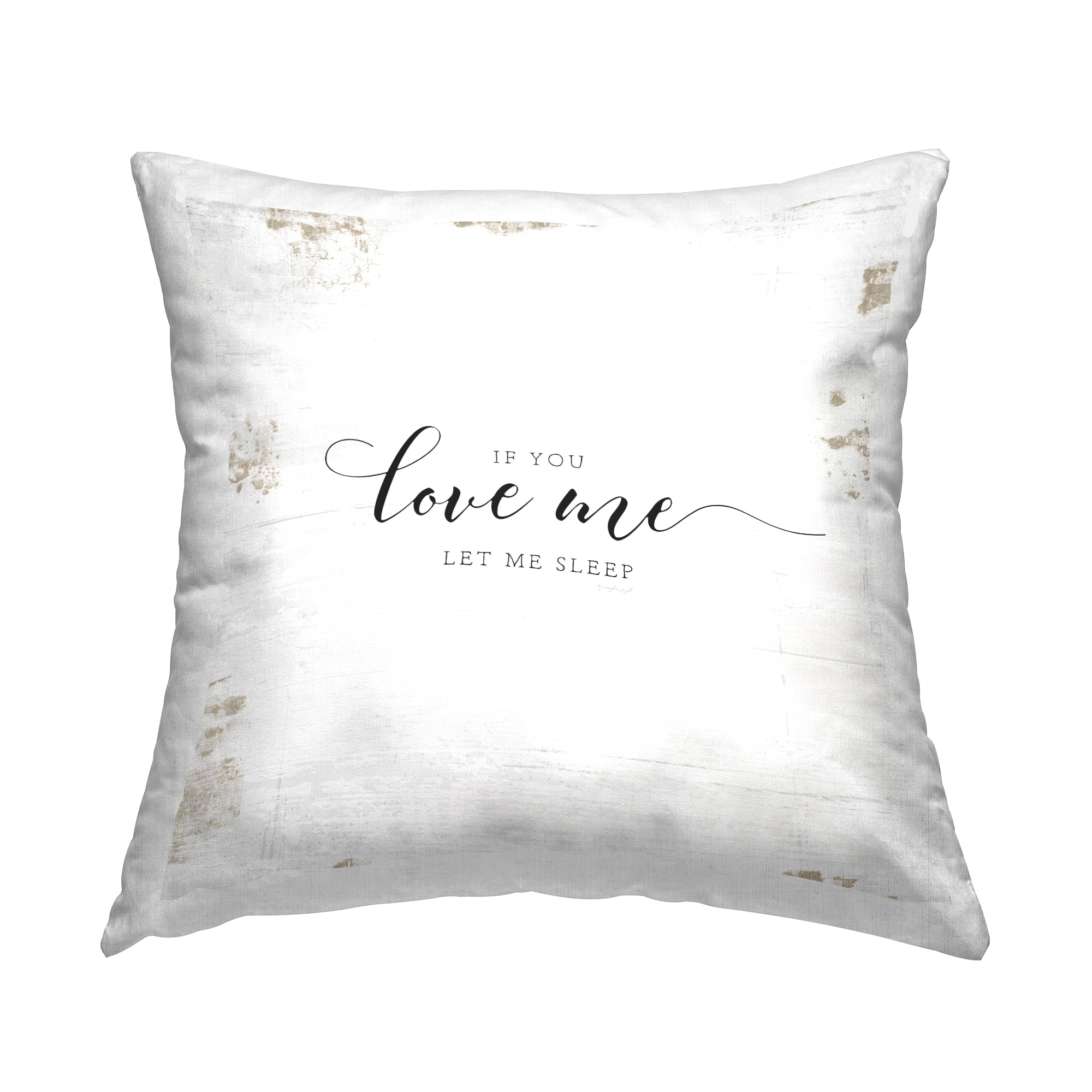 Stupell Industries If You Love Me Let Me Sleep Romantic Quote Country Black,18 x 7 x 18 Decorative Pillows