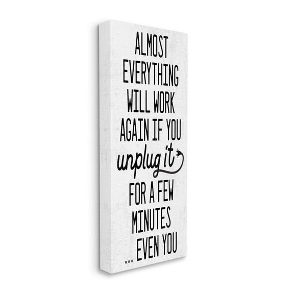 Stupell Industries If You Unplug It Motivational Self-Care Technology Pun Designed by Daphne Polselli