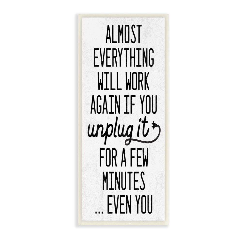 Stupell Industries If You Unplug It Motivational Self-Care Technology Pun Graphic Art Unframed Art Print Wall Art, 7x17, by Daphne Polselli