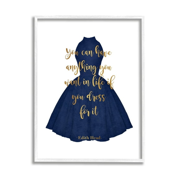 Stupell Industries If you Dress For It Quote Blue Gown Fashion Glam Painting White framed Art Print Wall Art, 11 x 14, Design by Amanda Greenwood