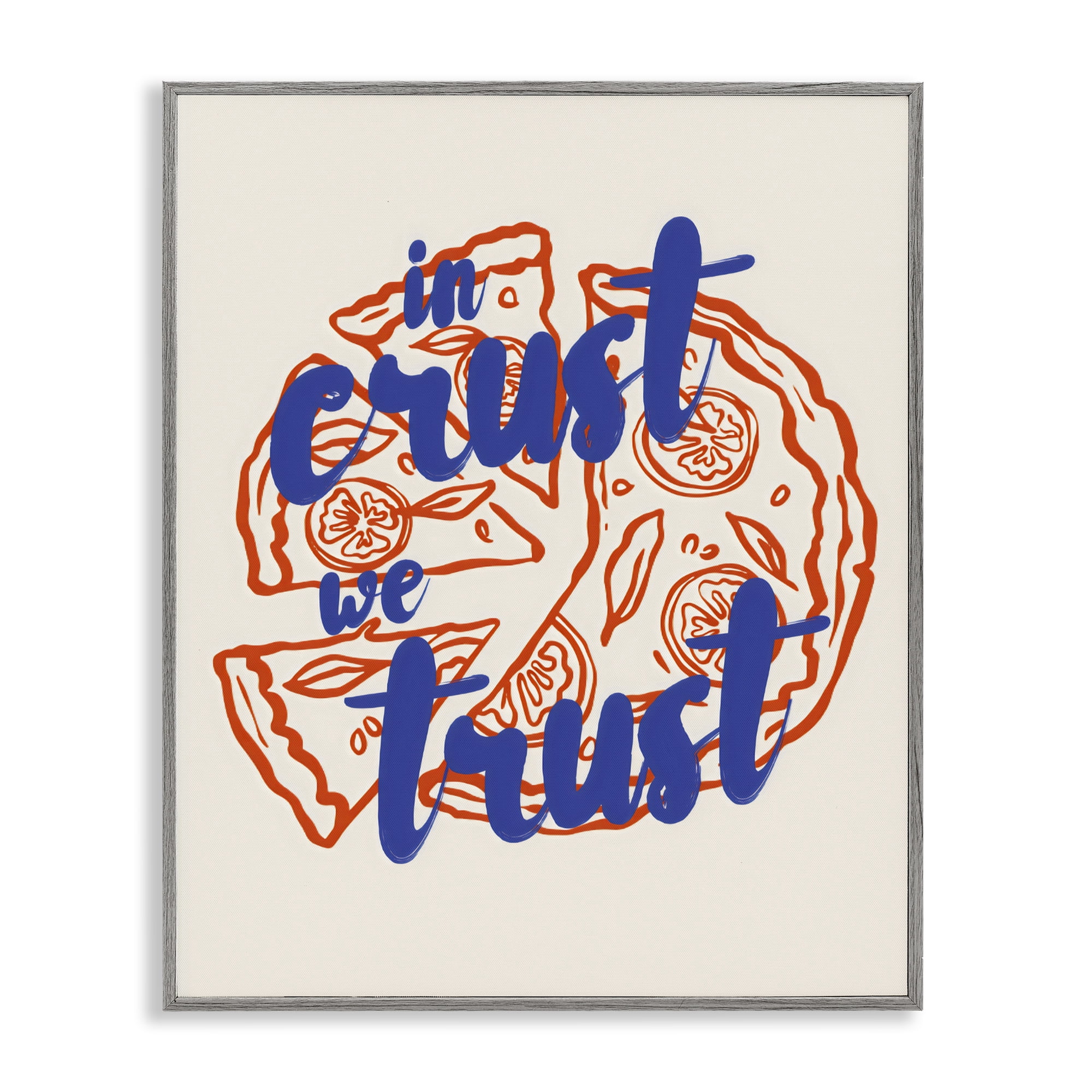 Stupell Industries In Crust We Trust Pizza Gray Framed Giclee Art, design by The Prints Vibe