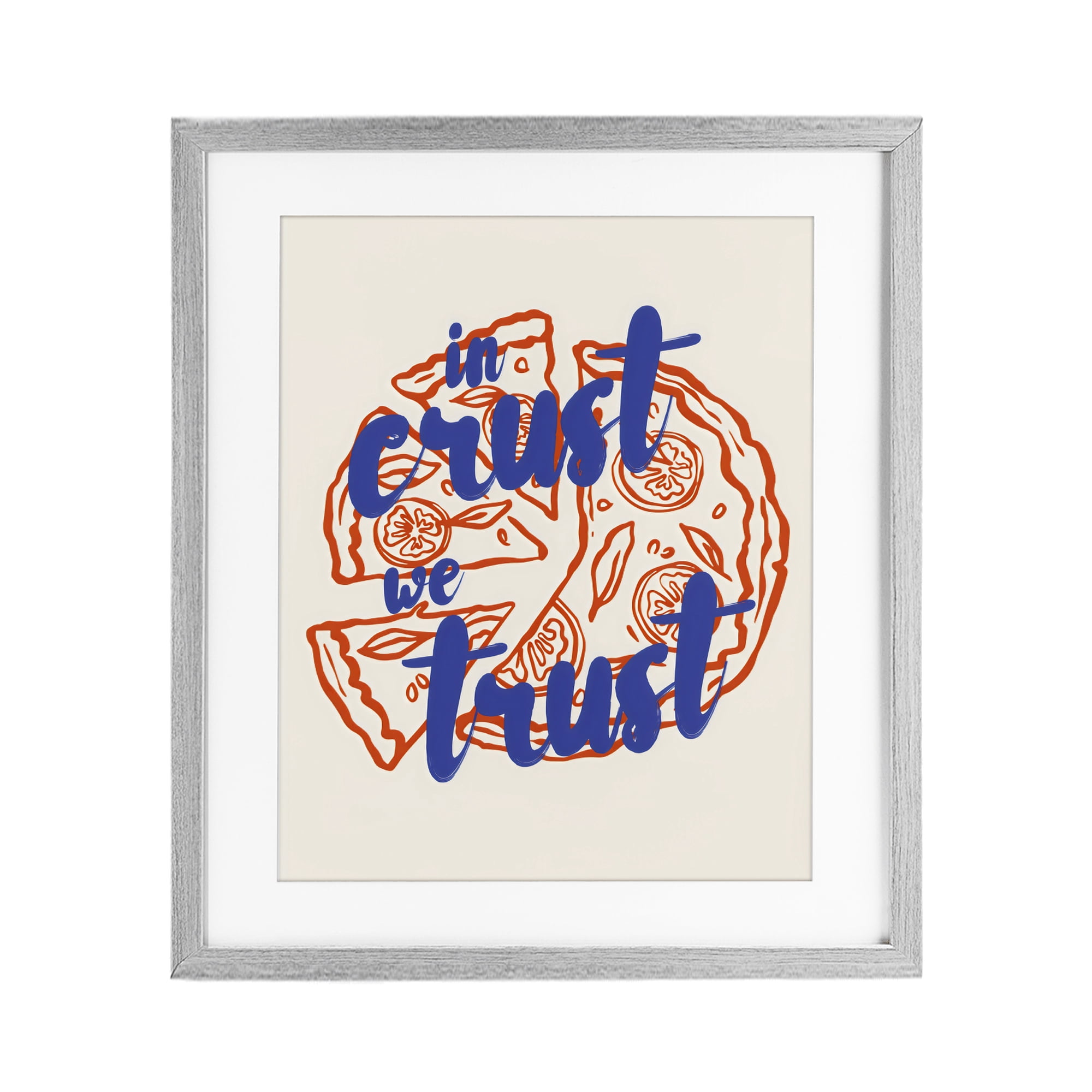 Stupell Industries In Crust We Trust Pizza Gray Framed Print Under Glass, design by The Prints Vibe