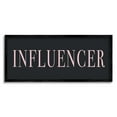 thumbnail image 1 of Stupell Industries Influencer Casual Chic Text Black Pink Design Graphic Art Black Framed Art Print Wall Art, Design by Daphne Polselli, 1 of 5