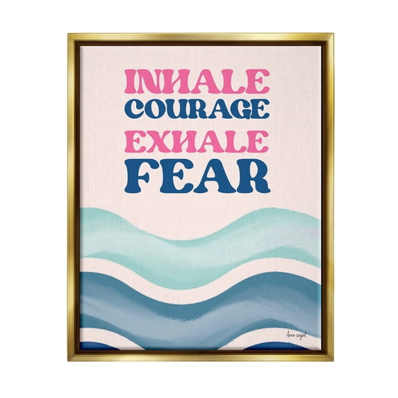 Stupell Industries Inhale Courage Exhale Fear Motivational Typography Sentiment Graphic Art Metallic Gold Floating Framed Canvas Print Wall Art, Design by Ilene Segal