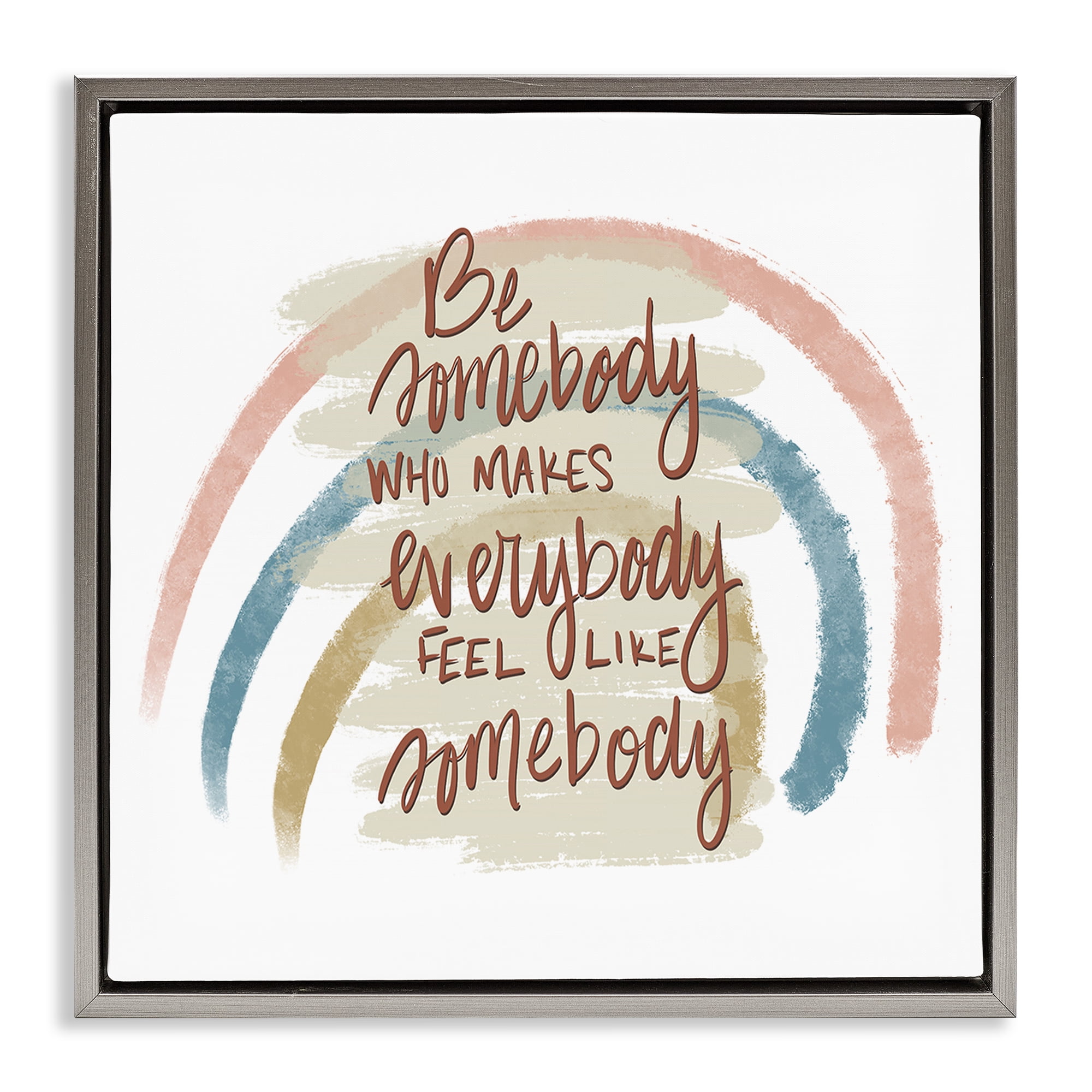 Stupell Industries Inspirational Be Somebody Text & Numbers Painting Gray Floater Framed Canvas Art Print Wall Art, 25 x 25