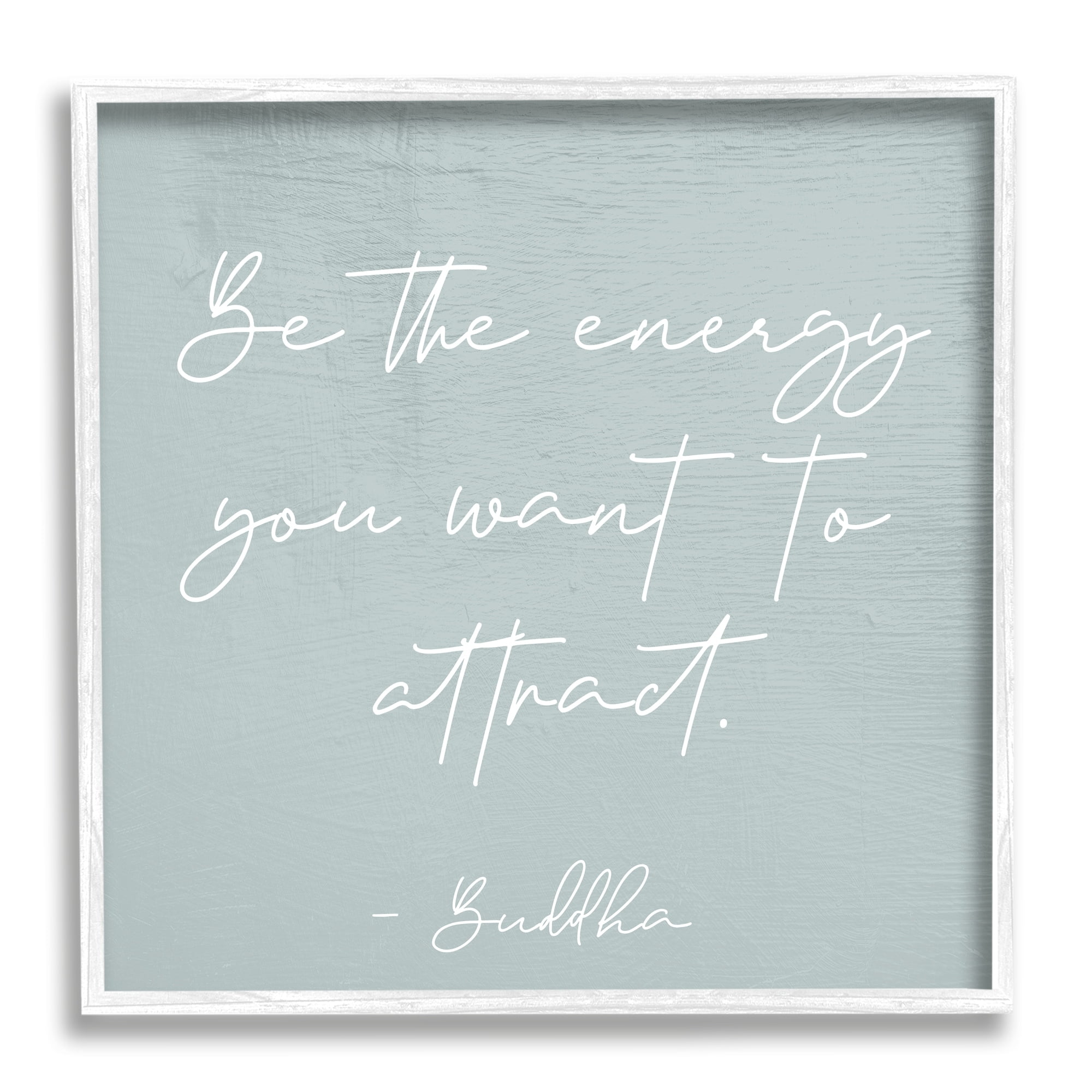 Stupell Industries Inspirational Buddha Sentiment Motivational Phrase Calligraphy Graphic Art White Framed Art Print Wall Art, Design by Daphne Polselli