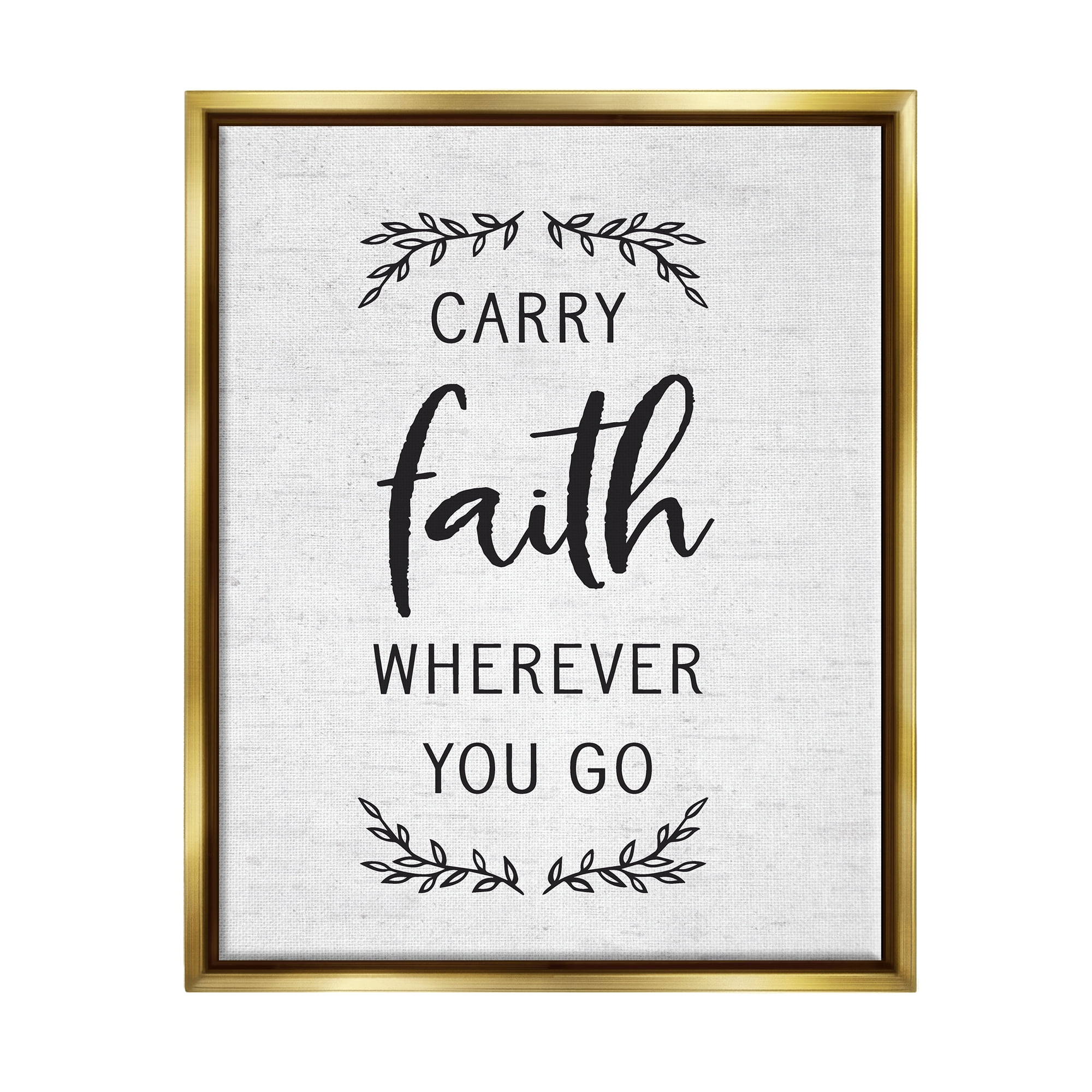 Stupell Industries Inspirational Faith Quote Religious Rustic Botanicals Graphic Art Metallic Gold Floating Framed Canvas Print Wall Art, Design by Lettered and Lined