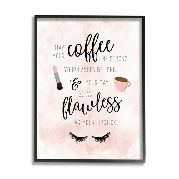 Stupell Industries Inspirational Flawless Phrase Glam Lashes Coffee Calligraphy Graphic Art Black Framed Art Print Wall Art, Design by Natalie Carpentieri