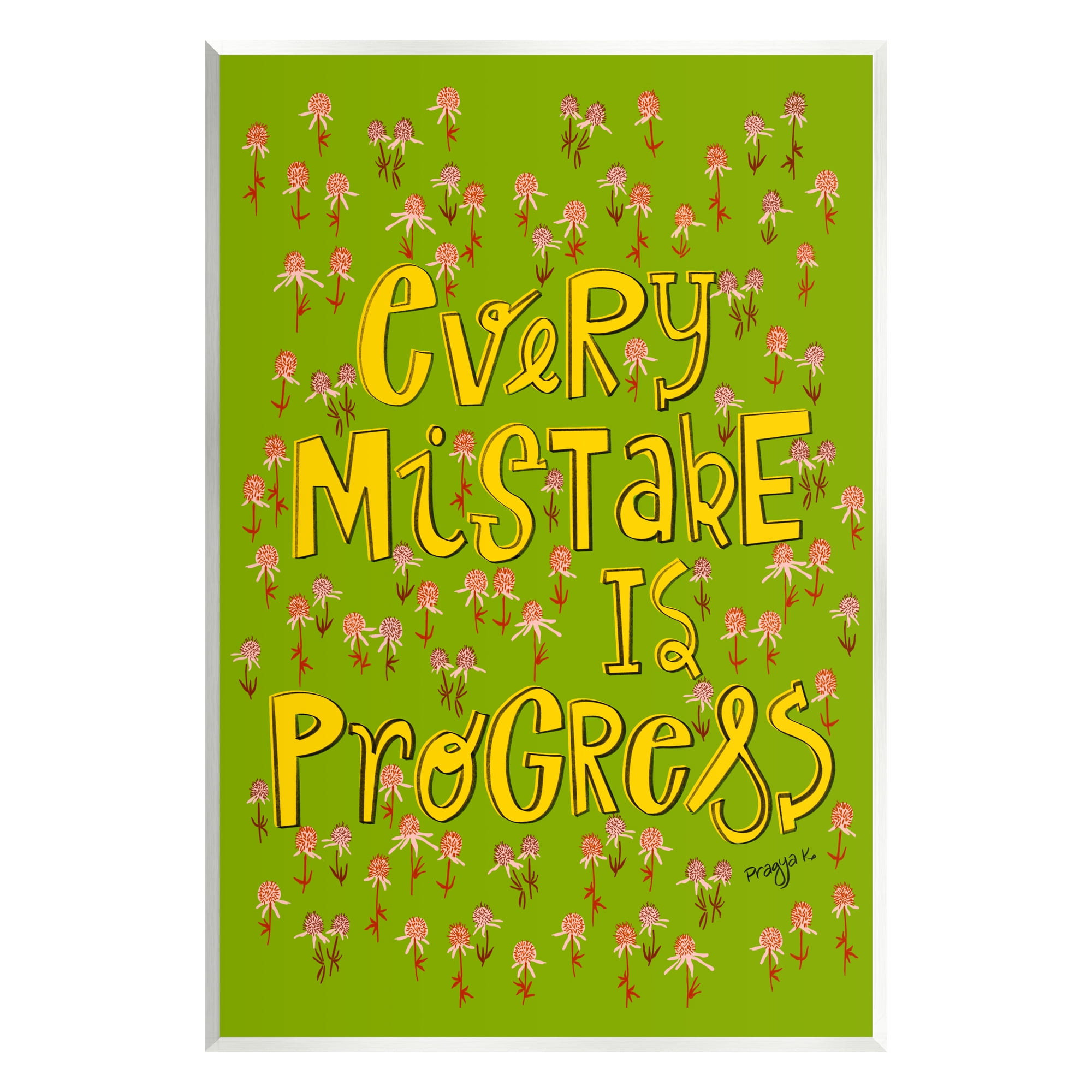 Stupell Industries Inspirational Floral Phrase Inspirational Painting Unframed Art Print Wall Art, 13 x 19