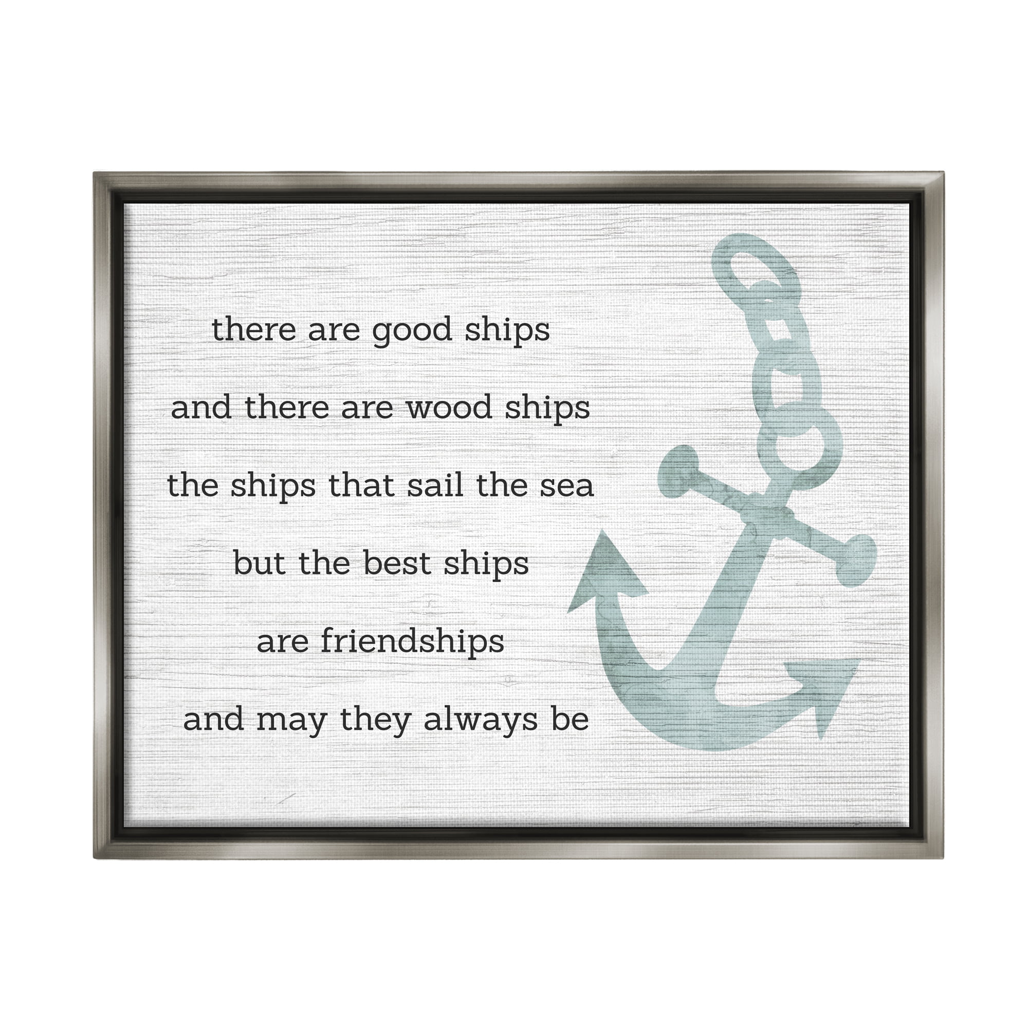 Stupell Industries Inspirational Friendship Quote Boat Ship Anchor  Silhouette Graphic Art Luster Gray Floating Framed Canvas Print Wall Art,  Design by Daphne Polselli 