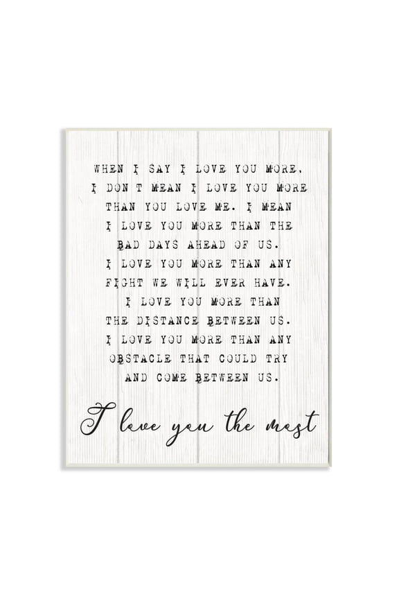 Industries Inspirational I love You the Most Phrase Couple Relationship Wall Plaque Design by Daphne Polselli