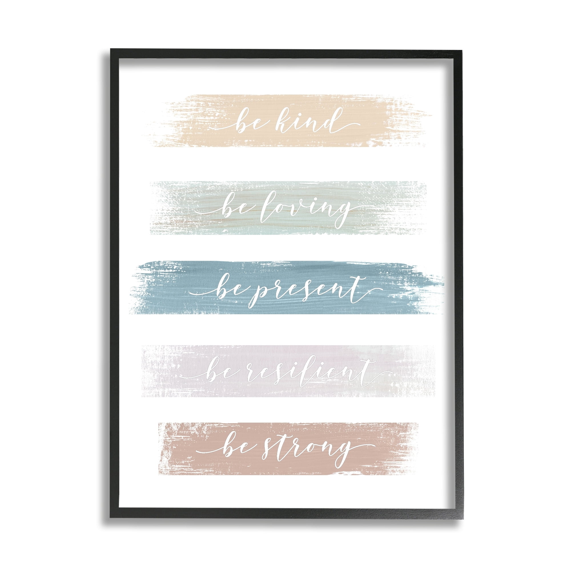 Stupell Industries Inspiring Brush Stroke Phrases Be Strong Pastels Graphic Art Black Framed Art Print Wall Art, Design by Graffitee Studios