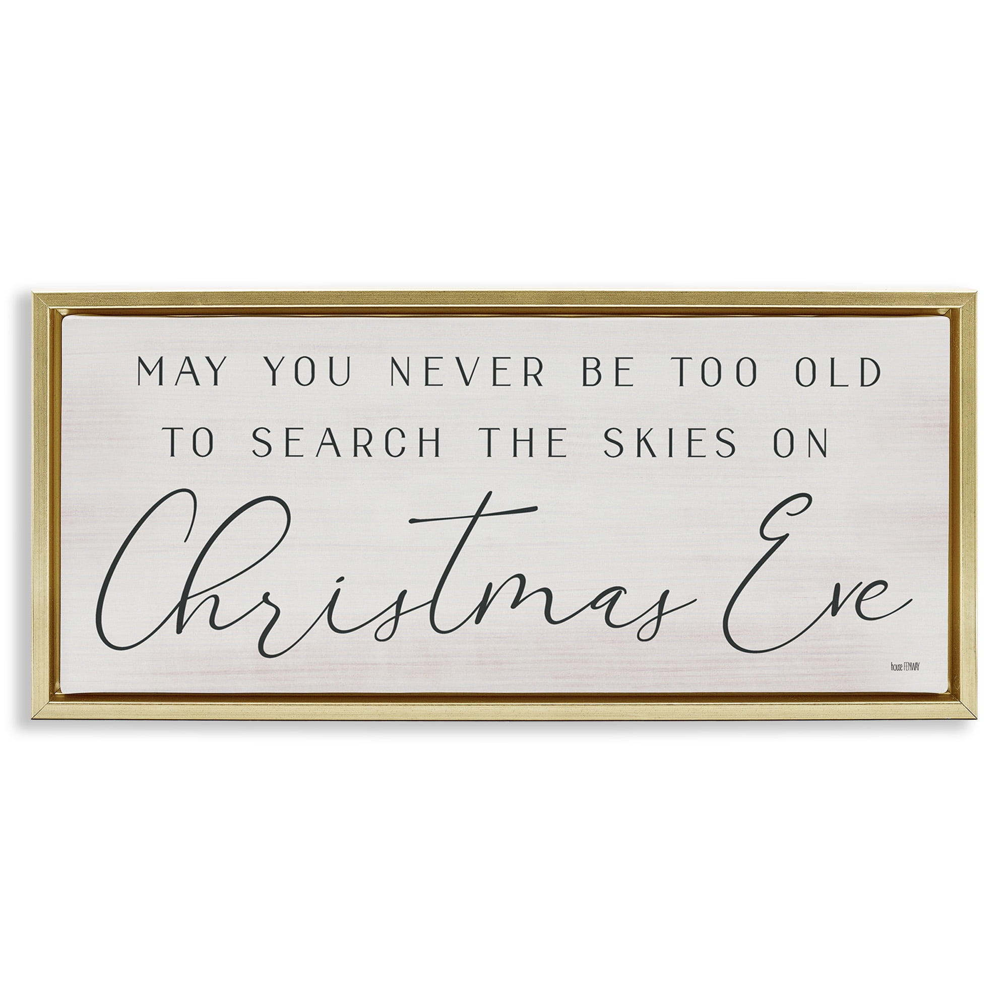 Stupell Industries Inspiring Christmas Eve Sentiment Inspirational Painting Gold Floater Framed Canvas Art Print Wall Art, 31 x 14