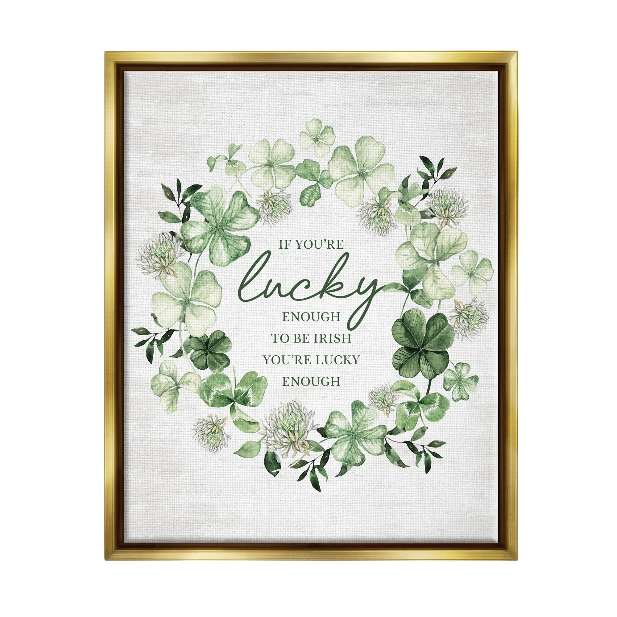 Stupell Industries Irish is Lucky Enough Wreath Botanical & Floral Painting Gold Floater Framed Canvas Art Print Wall Art, 17 x 21
