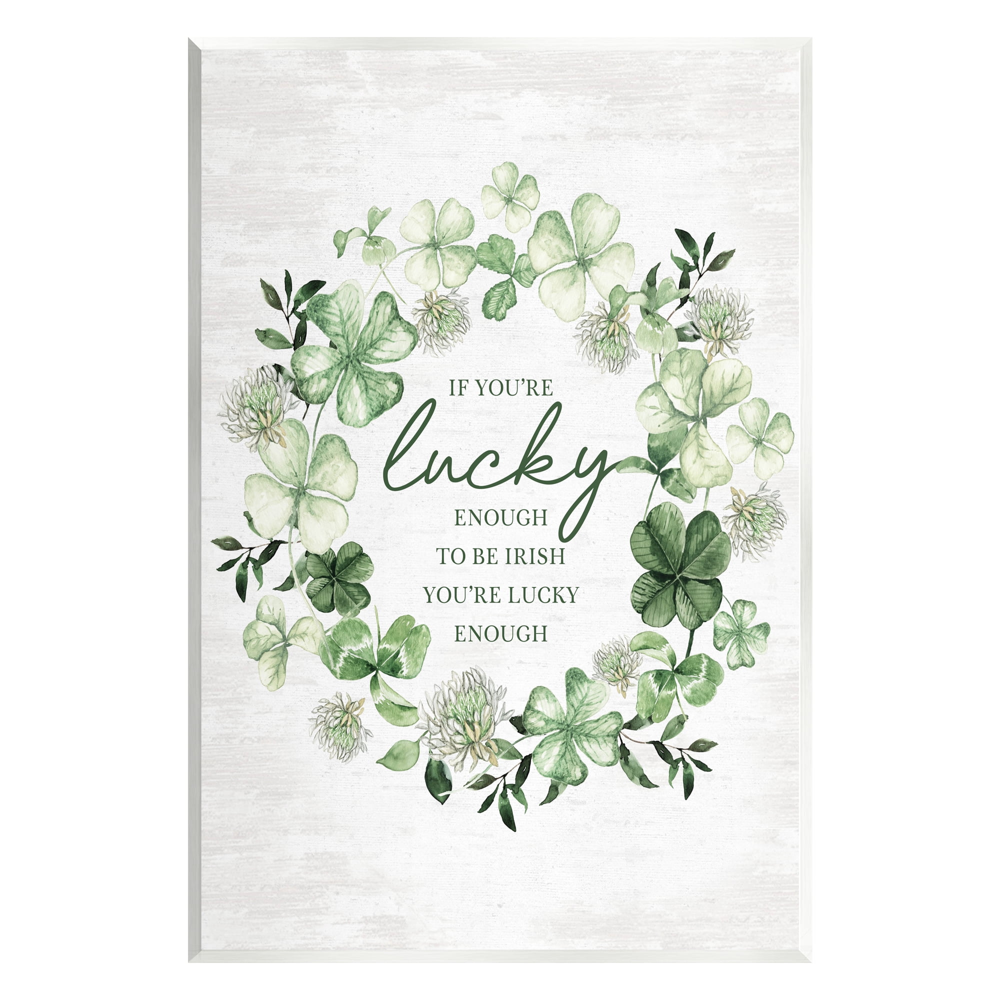 Stupell Industries Irish is Lucky Enough Wreath Botanical & Floral Painting Unframed Art Print Wall Art, 13 x 19