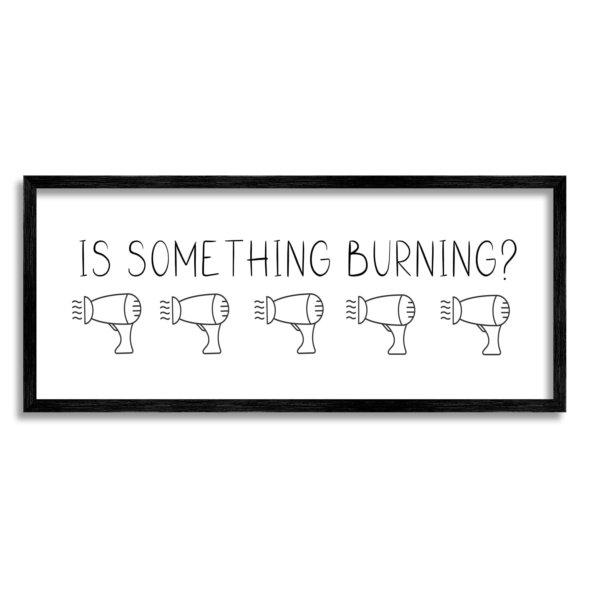 Stupell Industries Is Something Burning Bathroom Hair Drier Phrase, 24 x 10,Design by Susan Jill